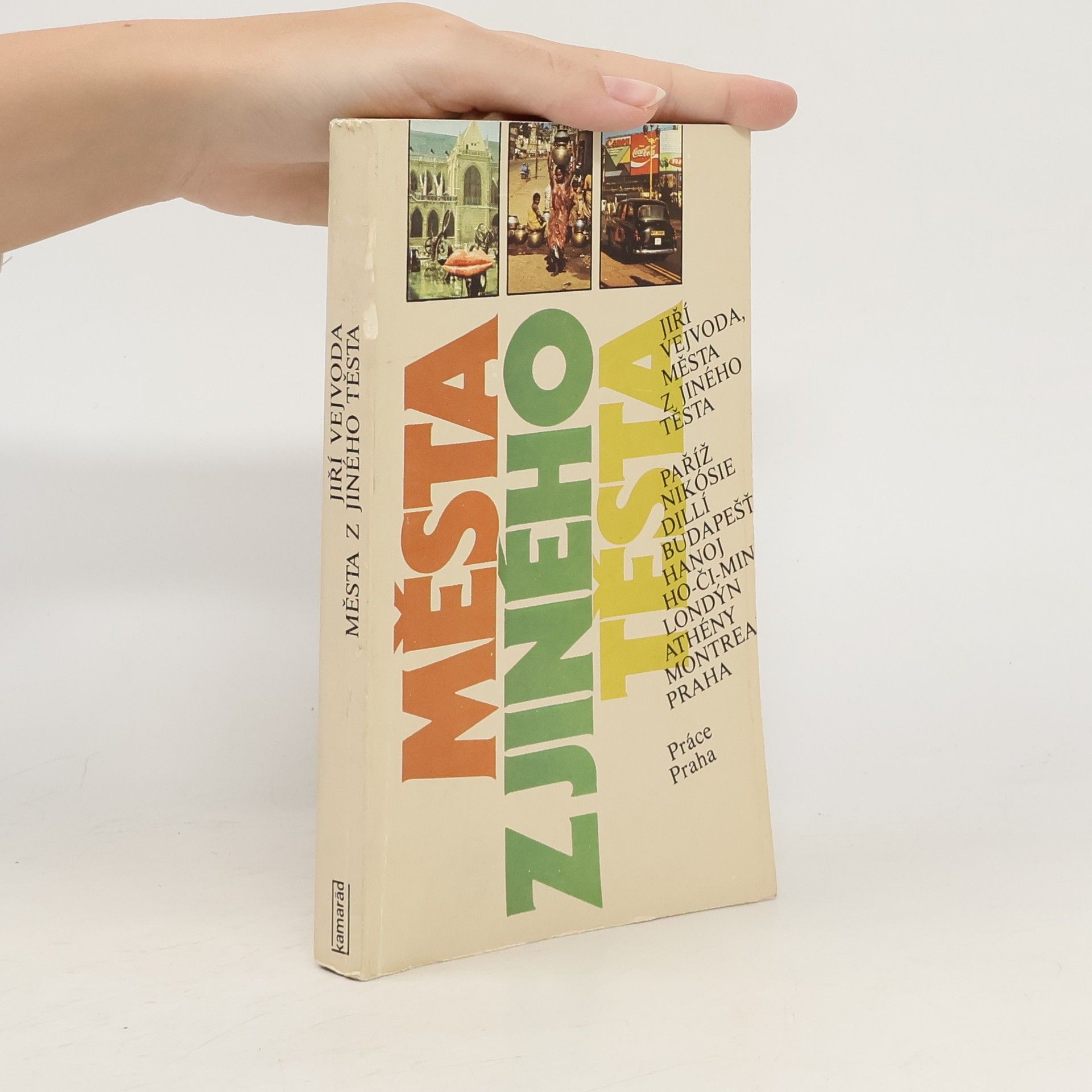 Jiří Vejvoda Města z jiného těsta