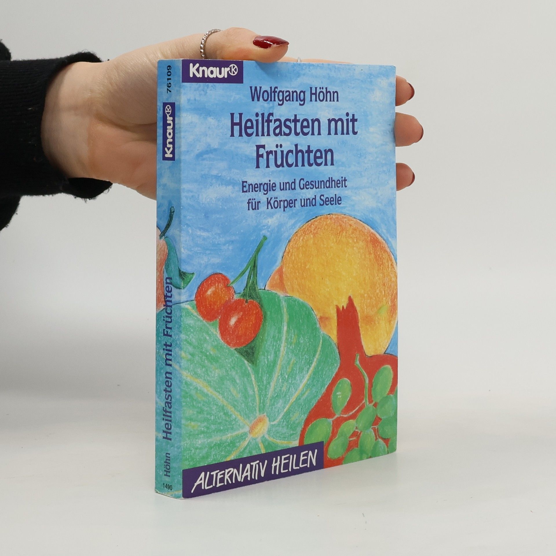 Heilfasten mit Früchten