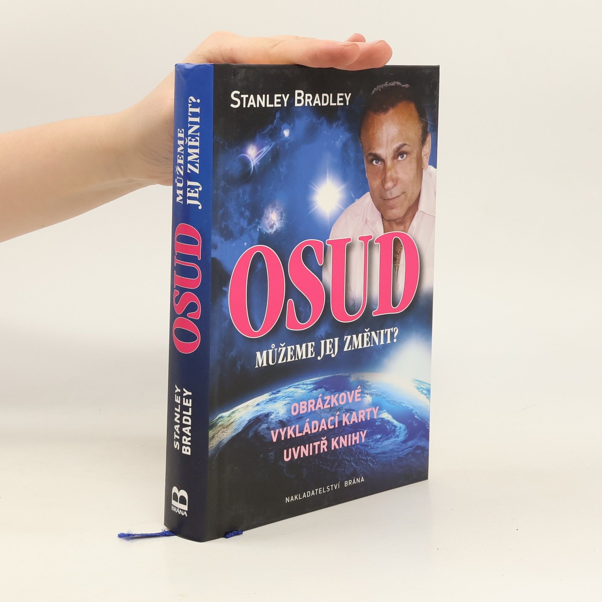 Stanley Bradley Osud: Můžeme jej změnit?