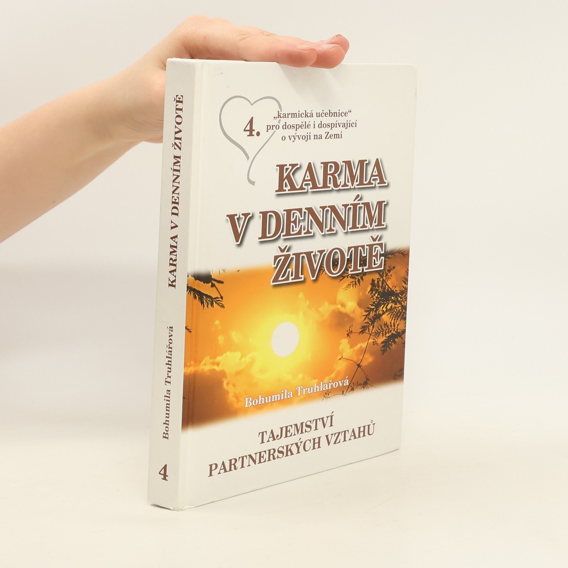 Karma v denním životě 4.