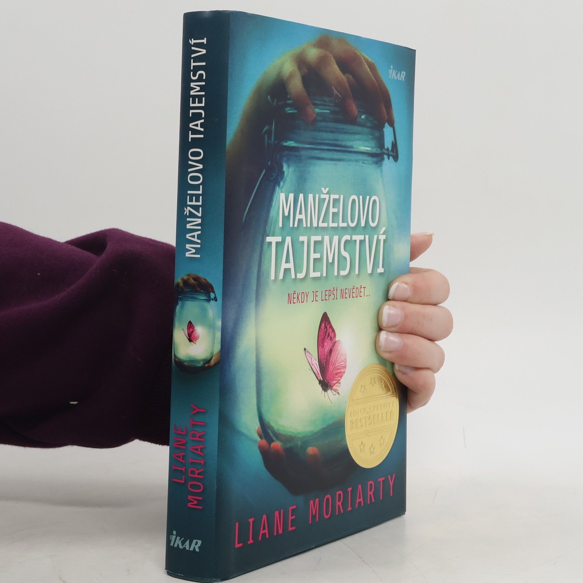 Liane Moriarty Manželovo tajemství