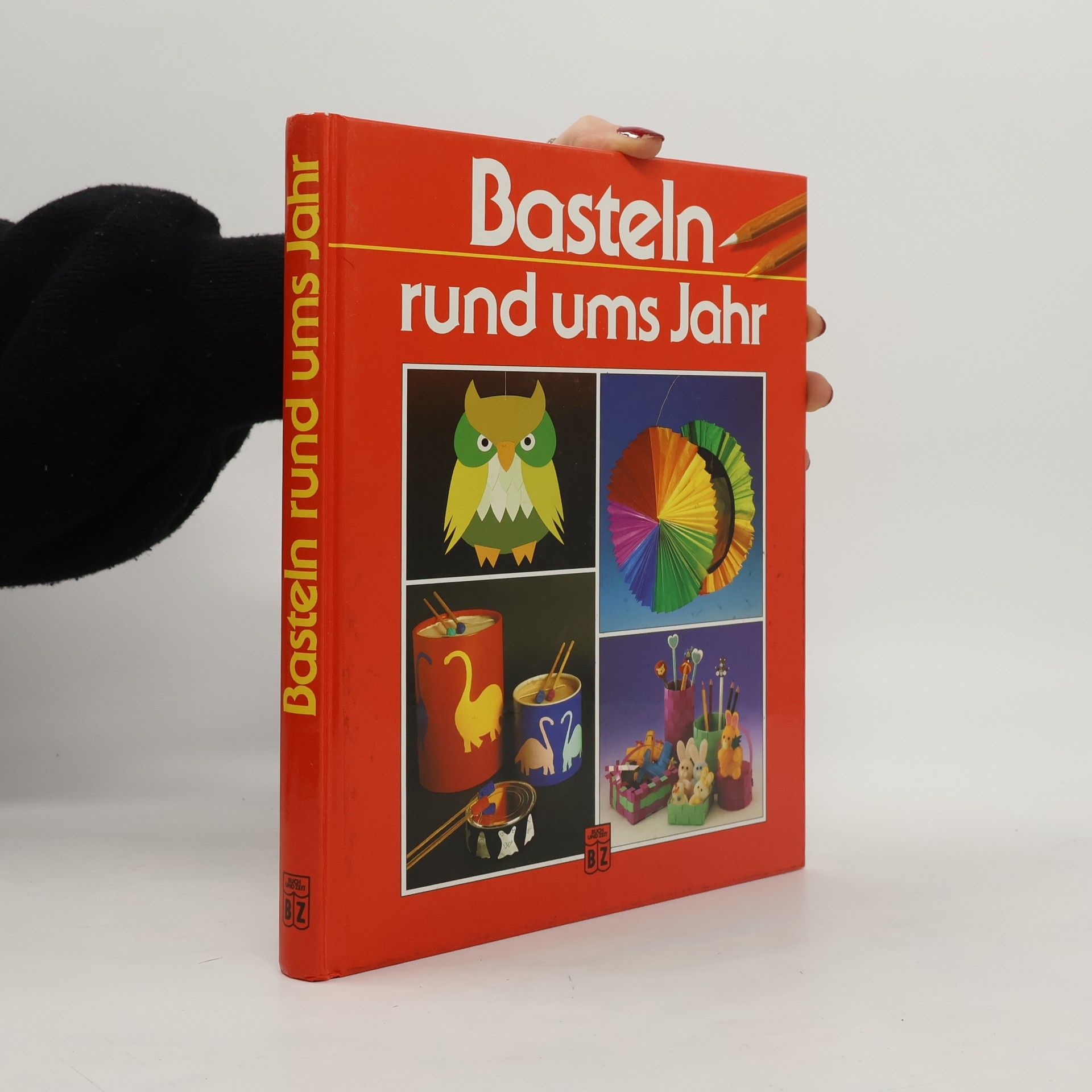 Collectif d'auteurs Basteln rund ums Jahr