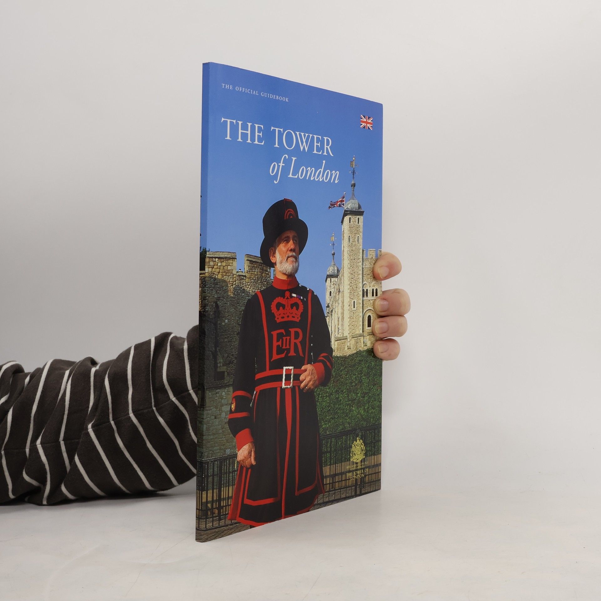 Collectif d'auteurs The Tower of London