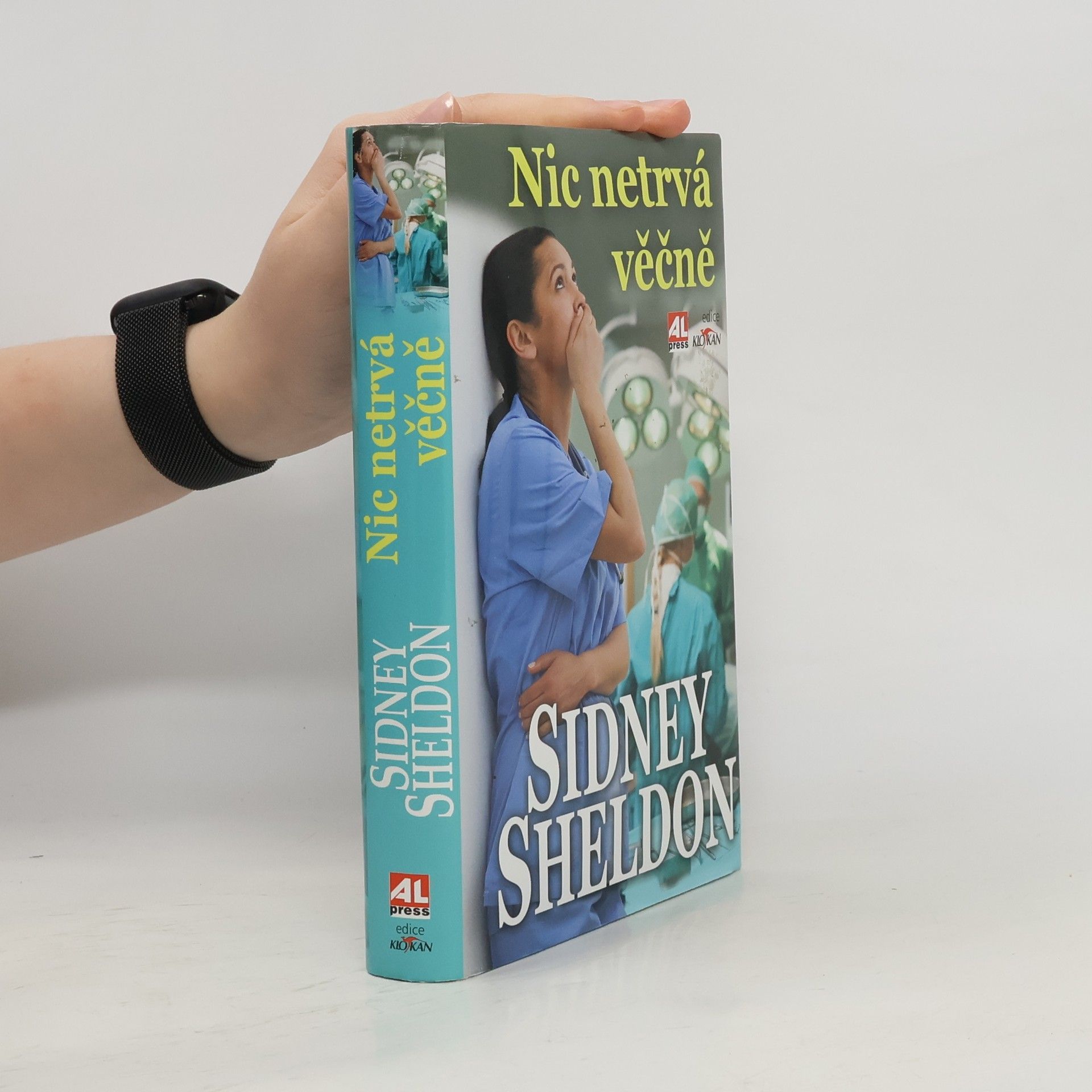 Sidney Sheldon Nic netrvá věčně