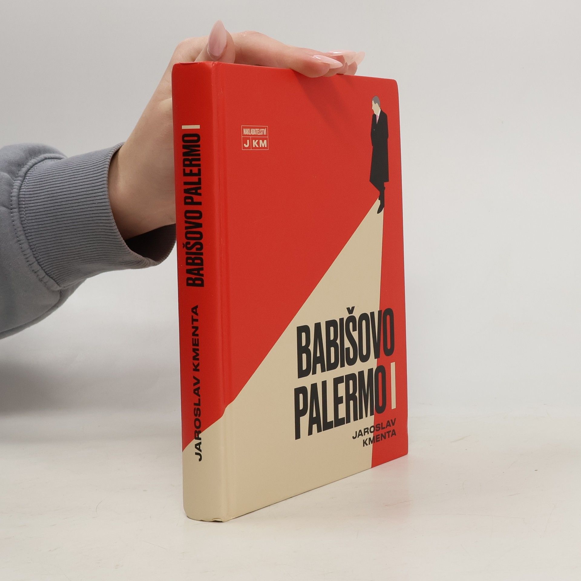 Jaroslav Kmenta Babišovo Palermo I. díl
