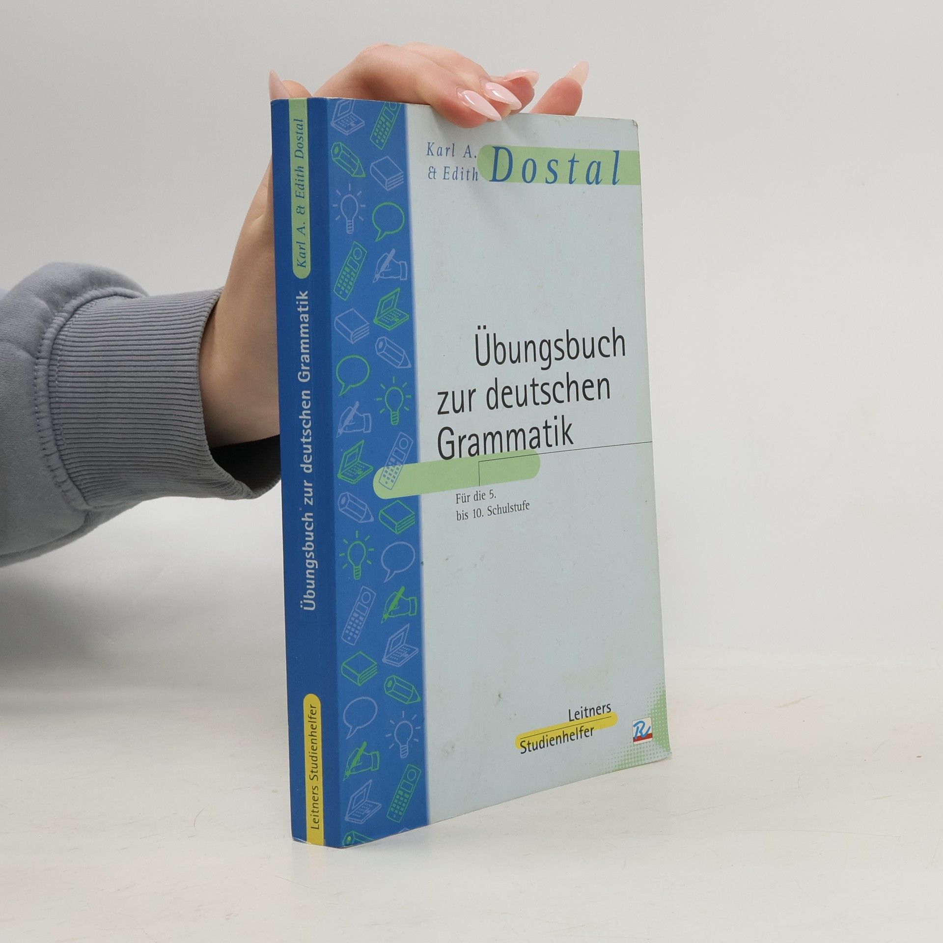 Karl A. Dostal Übungsbuch zur deutschen Grammatik