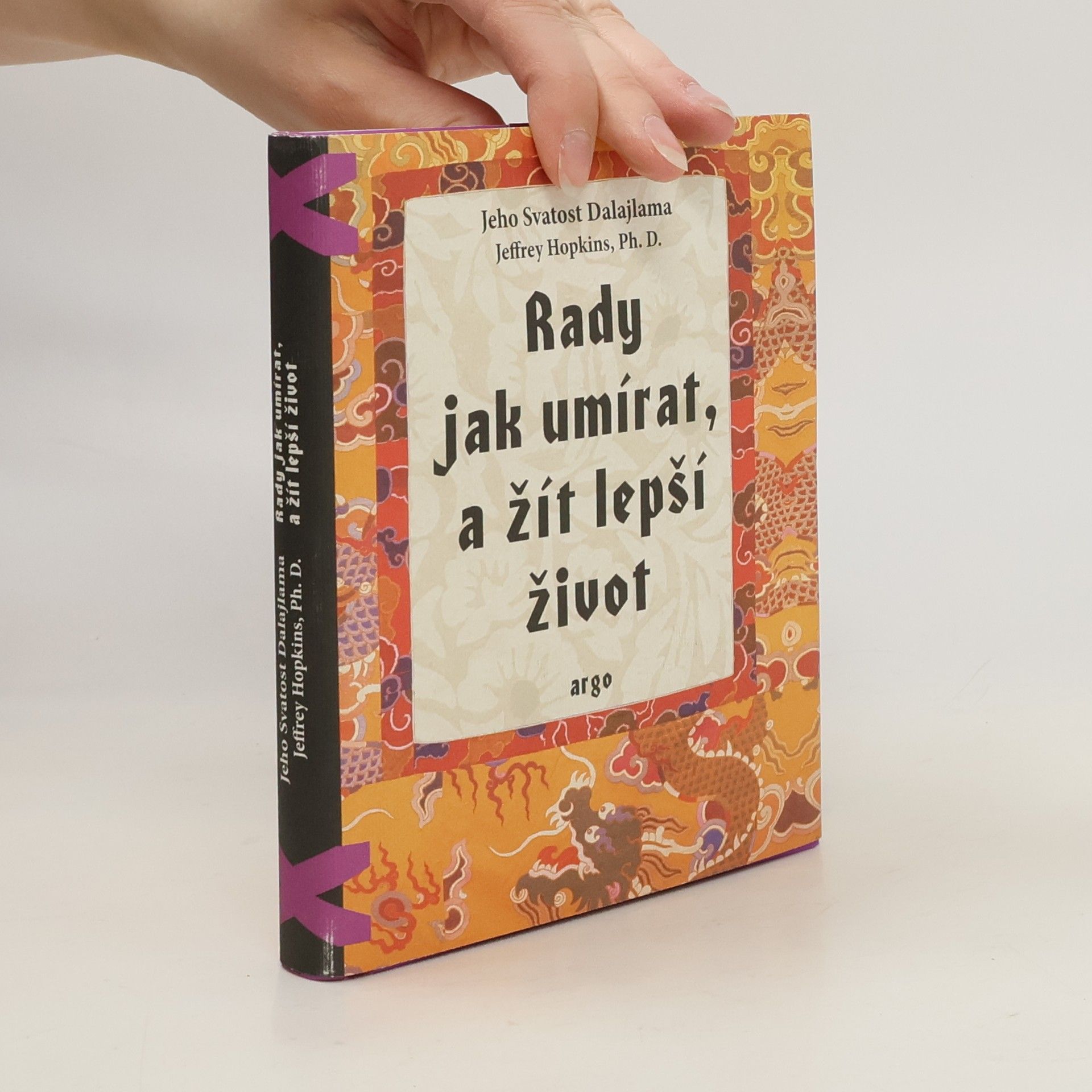 Rady jak umírat, a žít lepší život