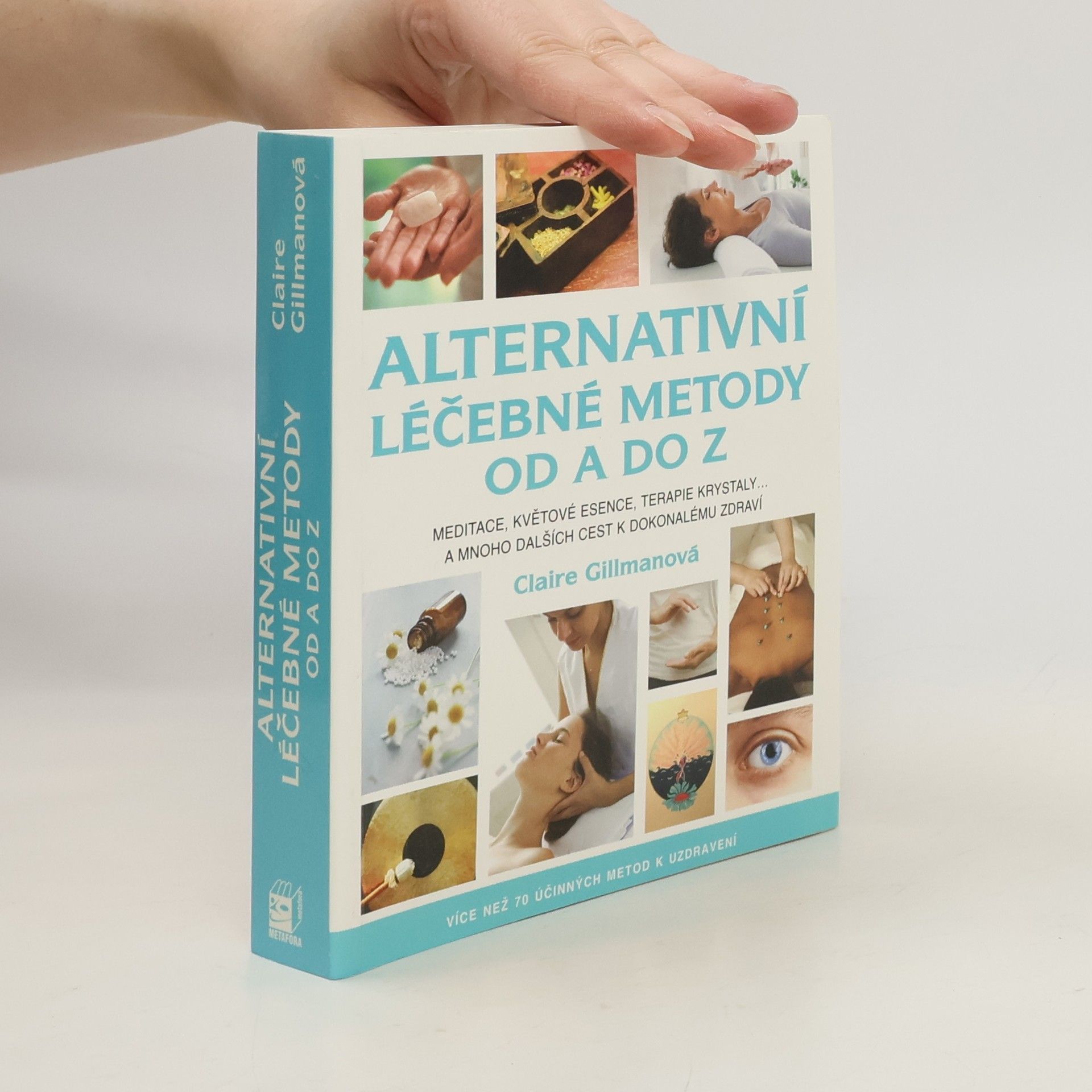 Claire Gillman Alternativní léčebné metody od A do Z
