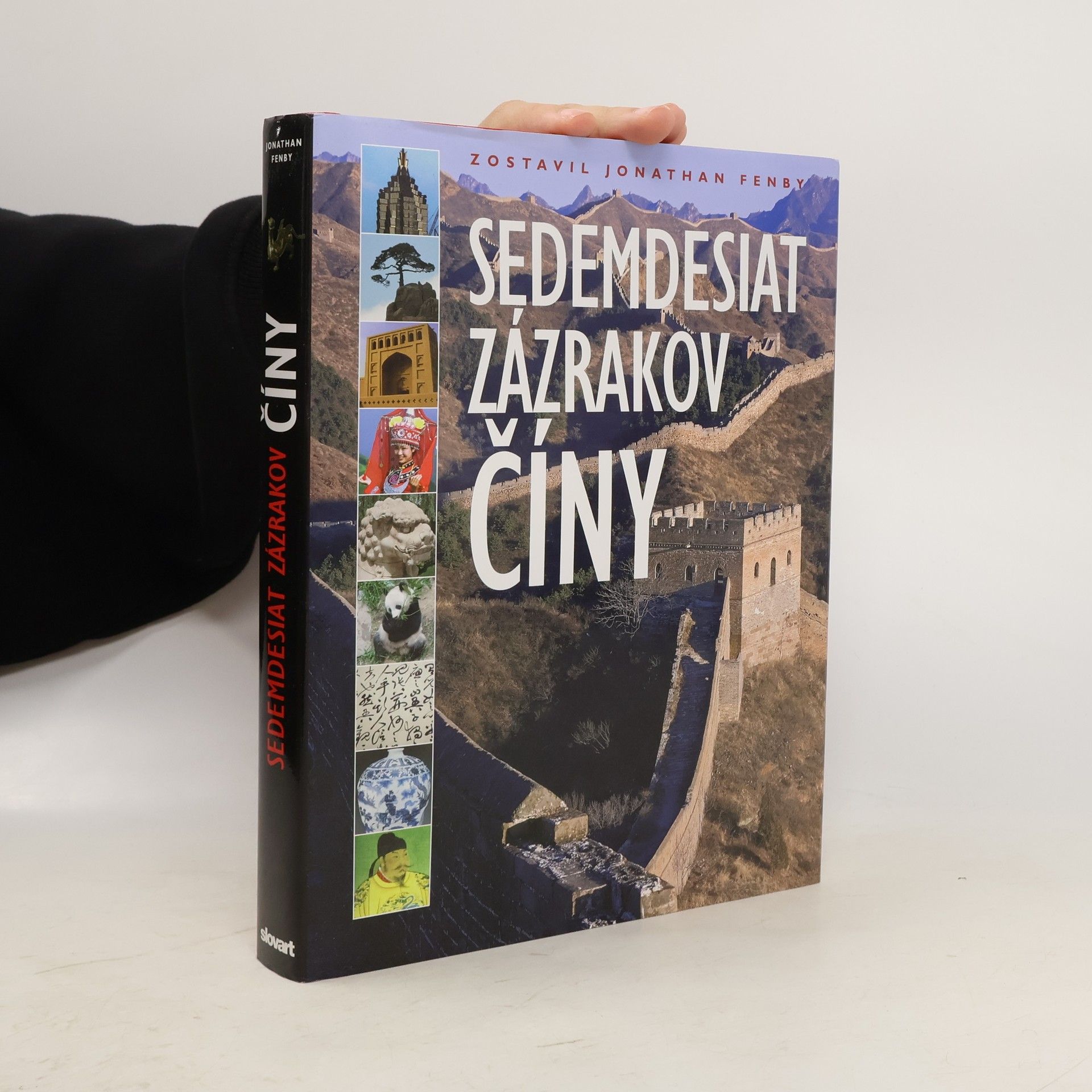 Jonathan Fenby Sedemdesiat zázrakov Číny