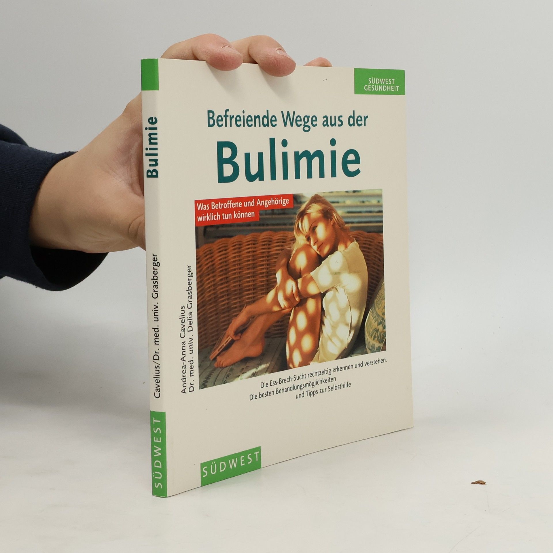 Andrea-Anna Cavelius Befreiende Wege aus der Bulimie