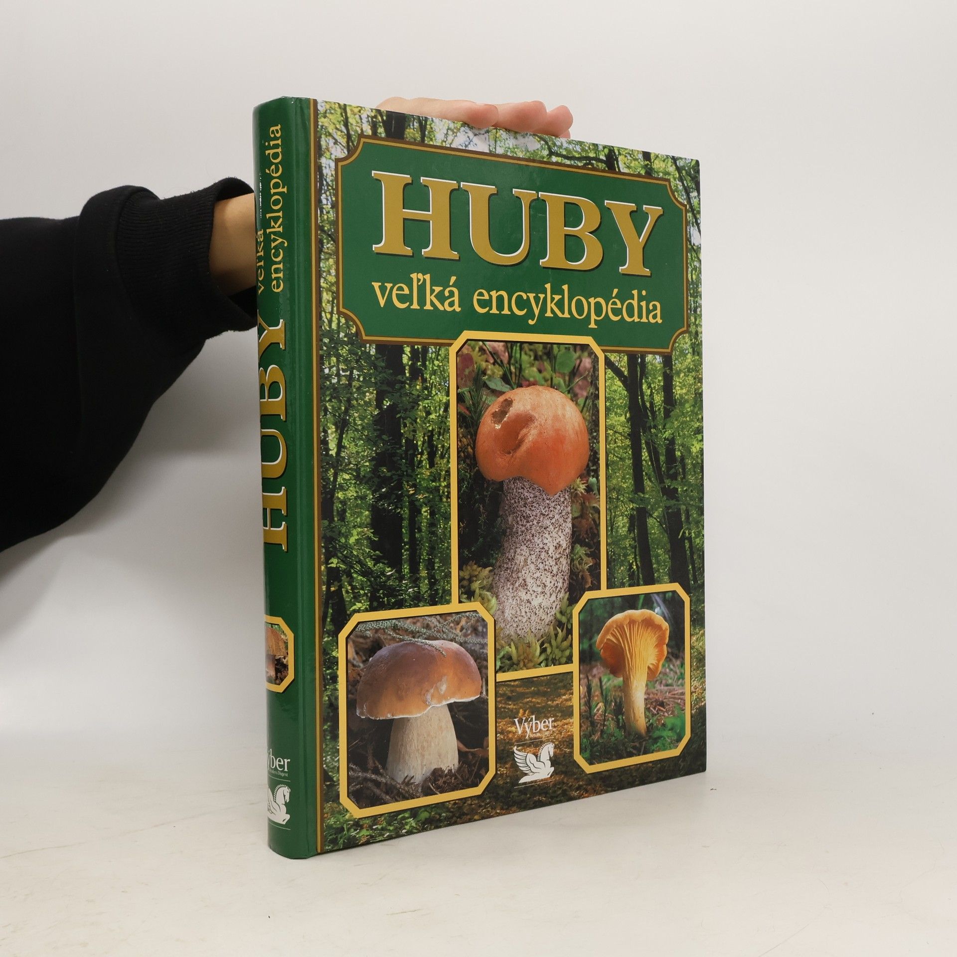 Autores varios Huby. Veľká encyklopédia