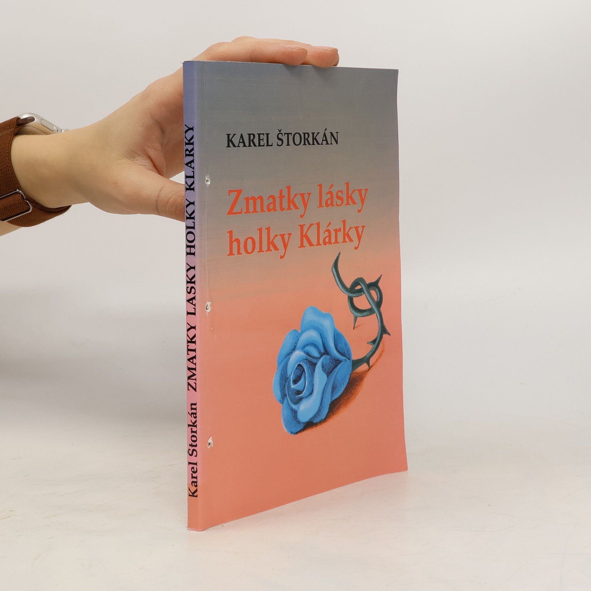 Karel Štorkán Zmatky lásky holky Klárky