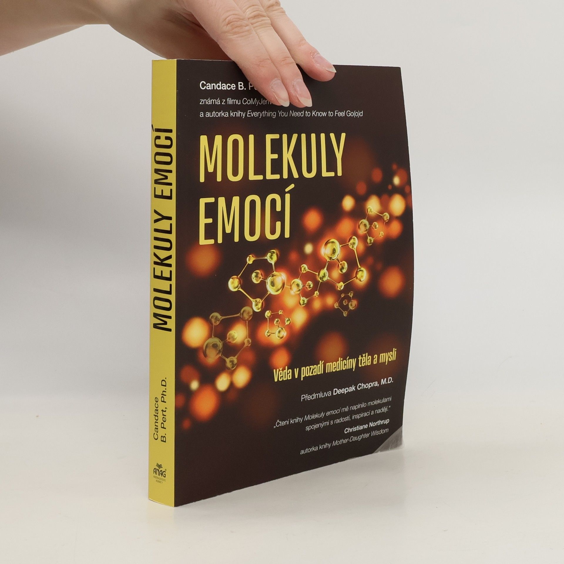 Candace B. Pert Molekuly emocí. Věda v pozadí medicíny těla a mysli