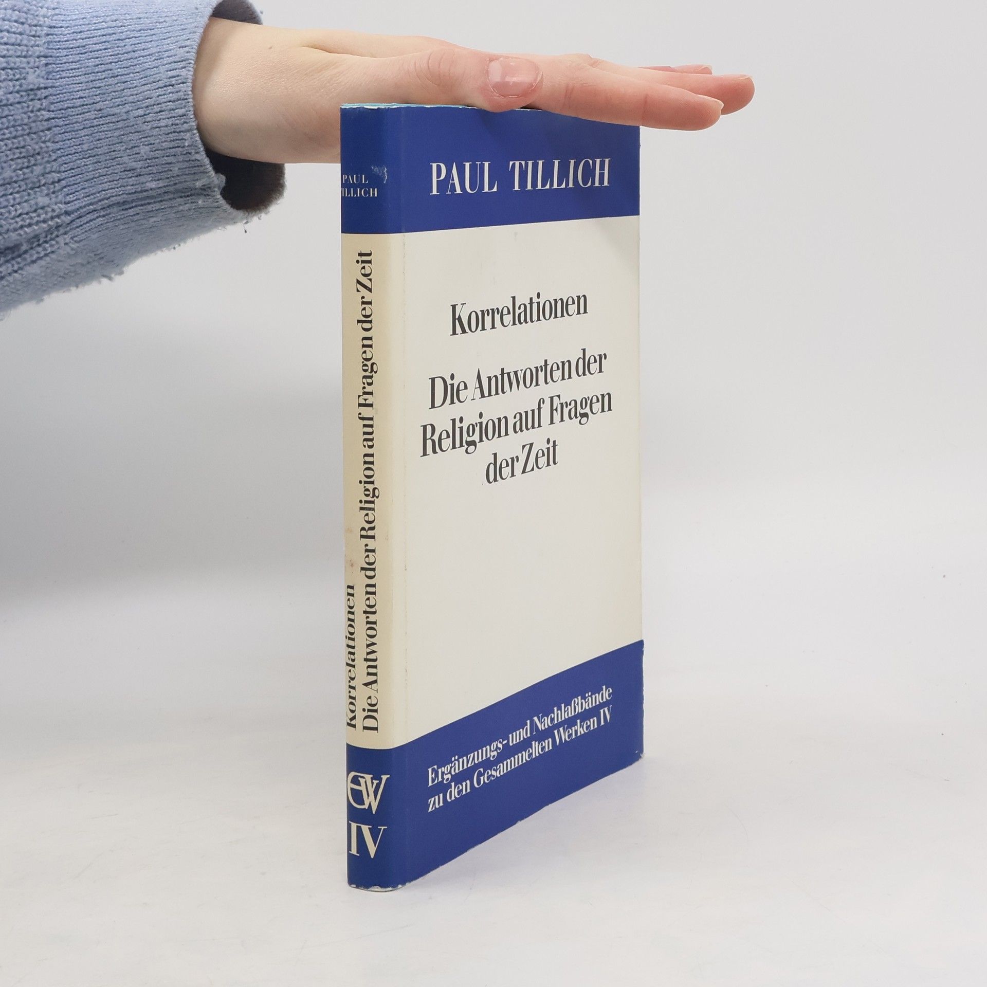 Paul Tillich Ergänzungs- und Nachlaßbände zu den Gesammelten Werken - 4: Korrelationen