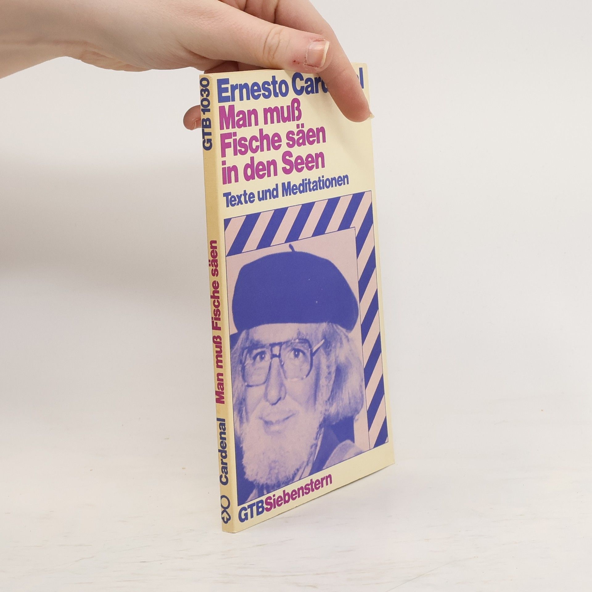 Ernesto Cardenal Man muß Fische säen in den Seen