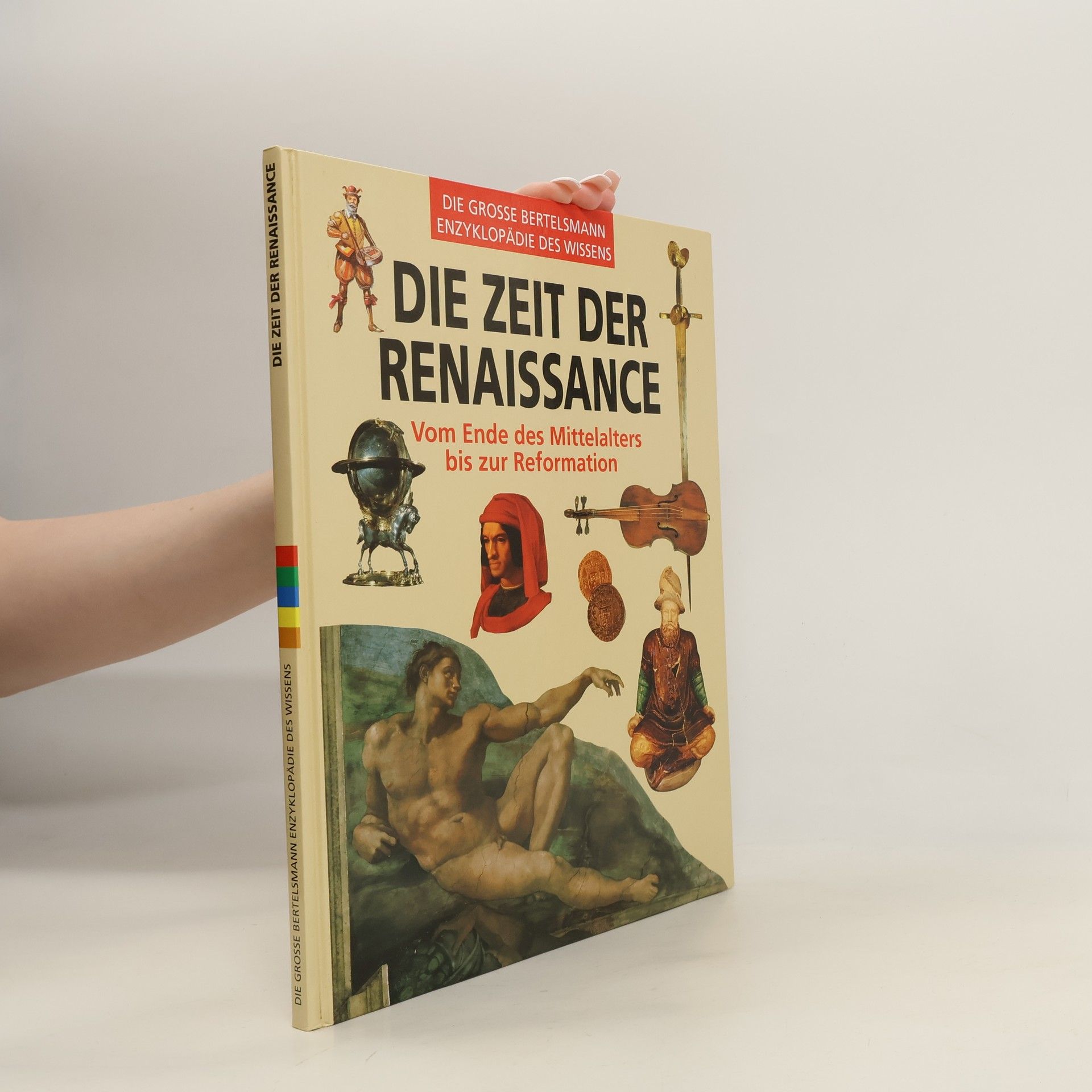 Auteurscollectief Die Zeit der Renaissance: Vom Ende des Mittelalters bis zur Reformation