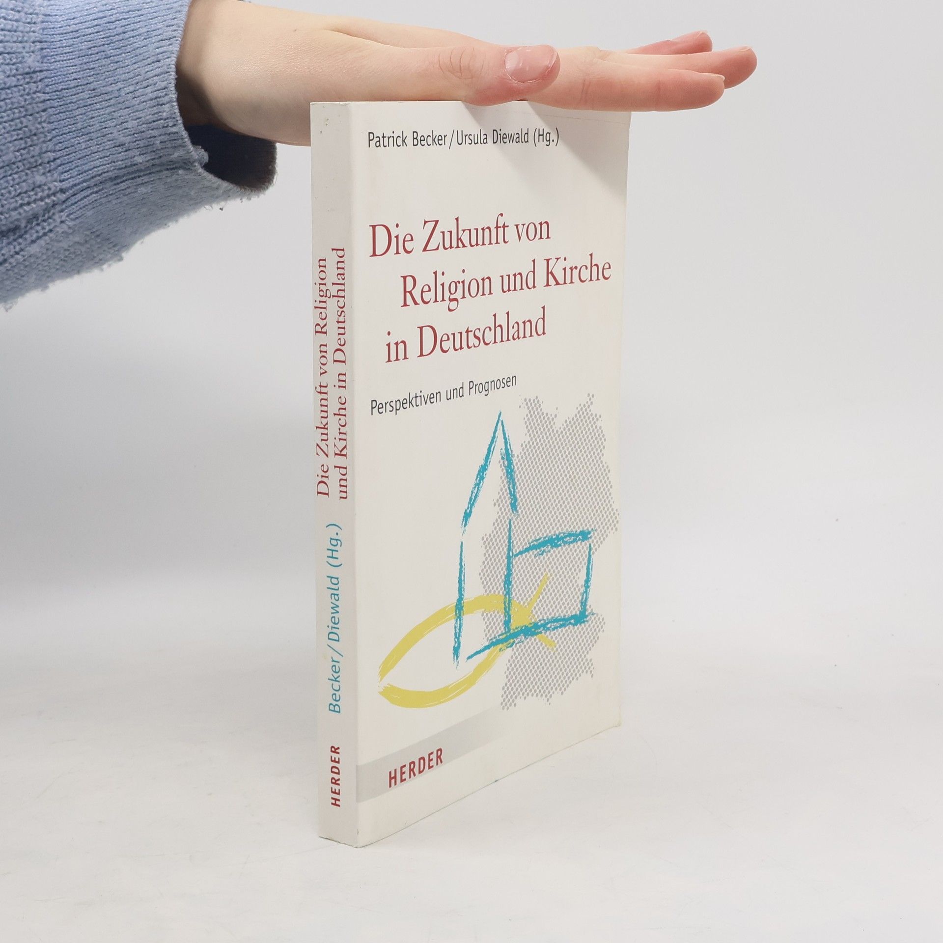 Patrick Becker Die Zukunft von Religion und Kirche in Deutschland