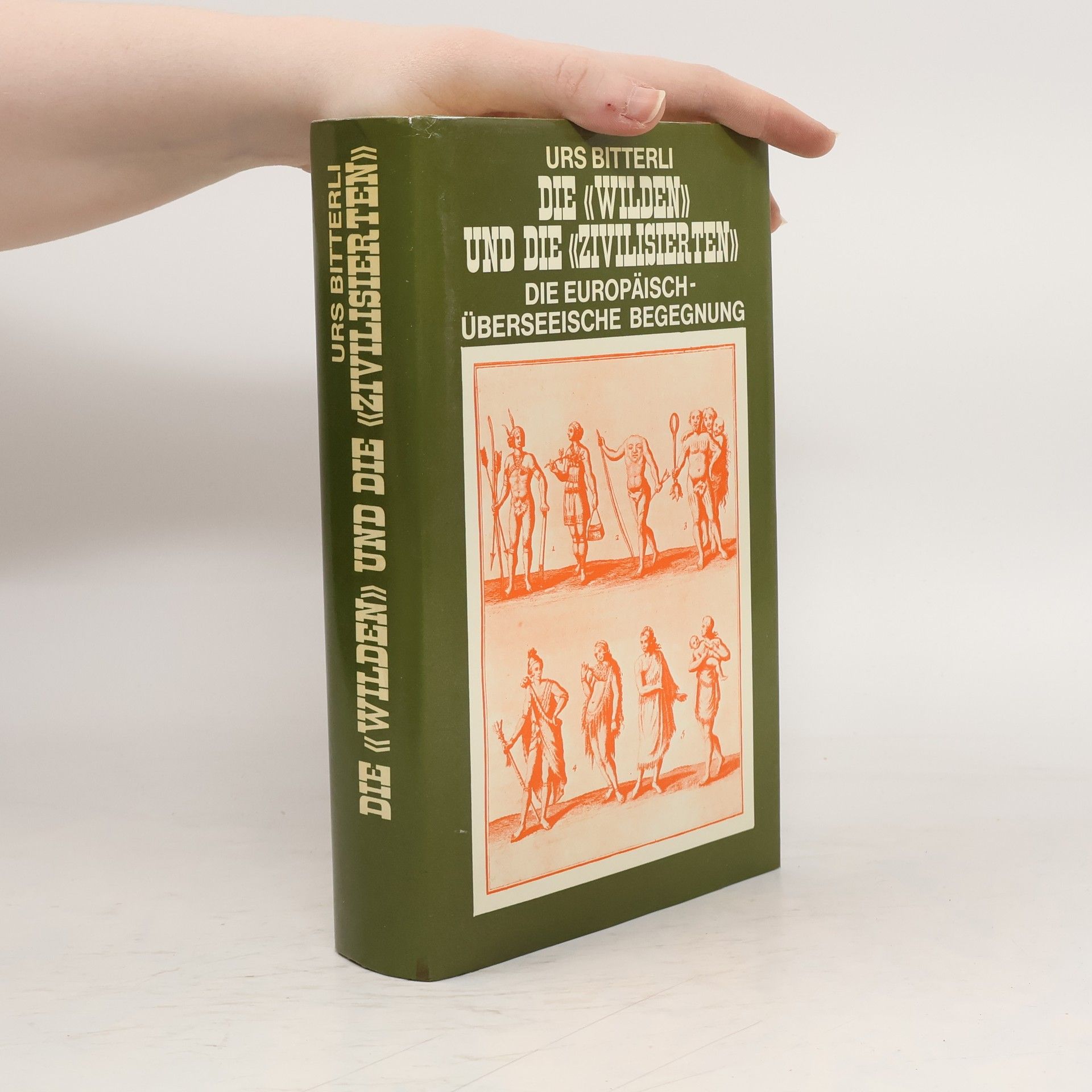 Die Wilden und die Zivilisierten