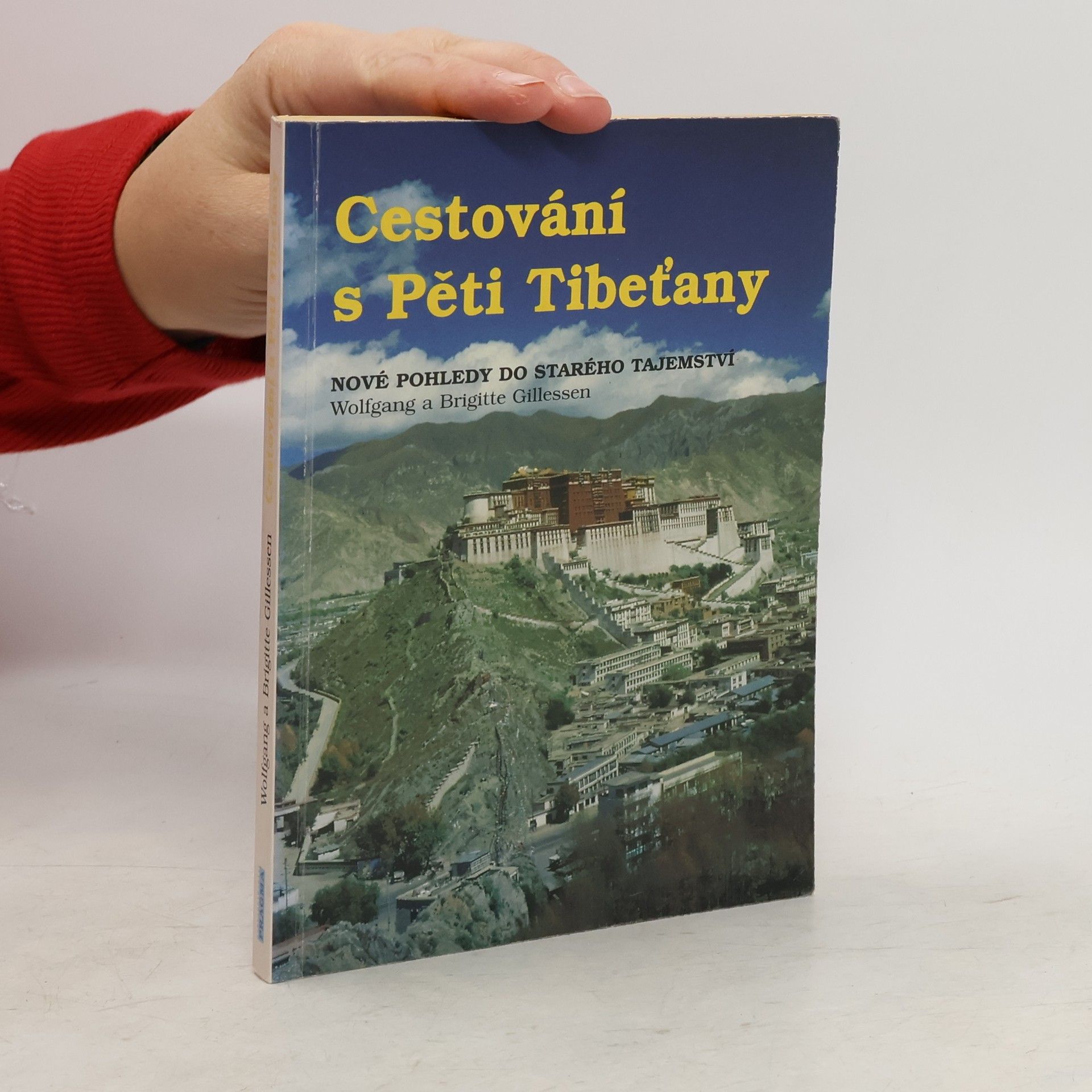 Collectif d'auteurs Cestování s Pěti Tibeťany : nové pohledy do starého tajemství