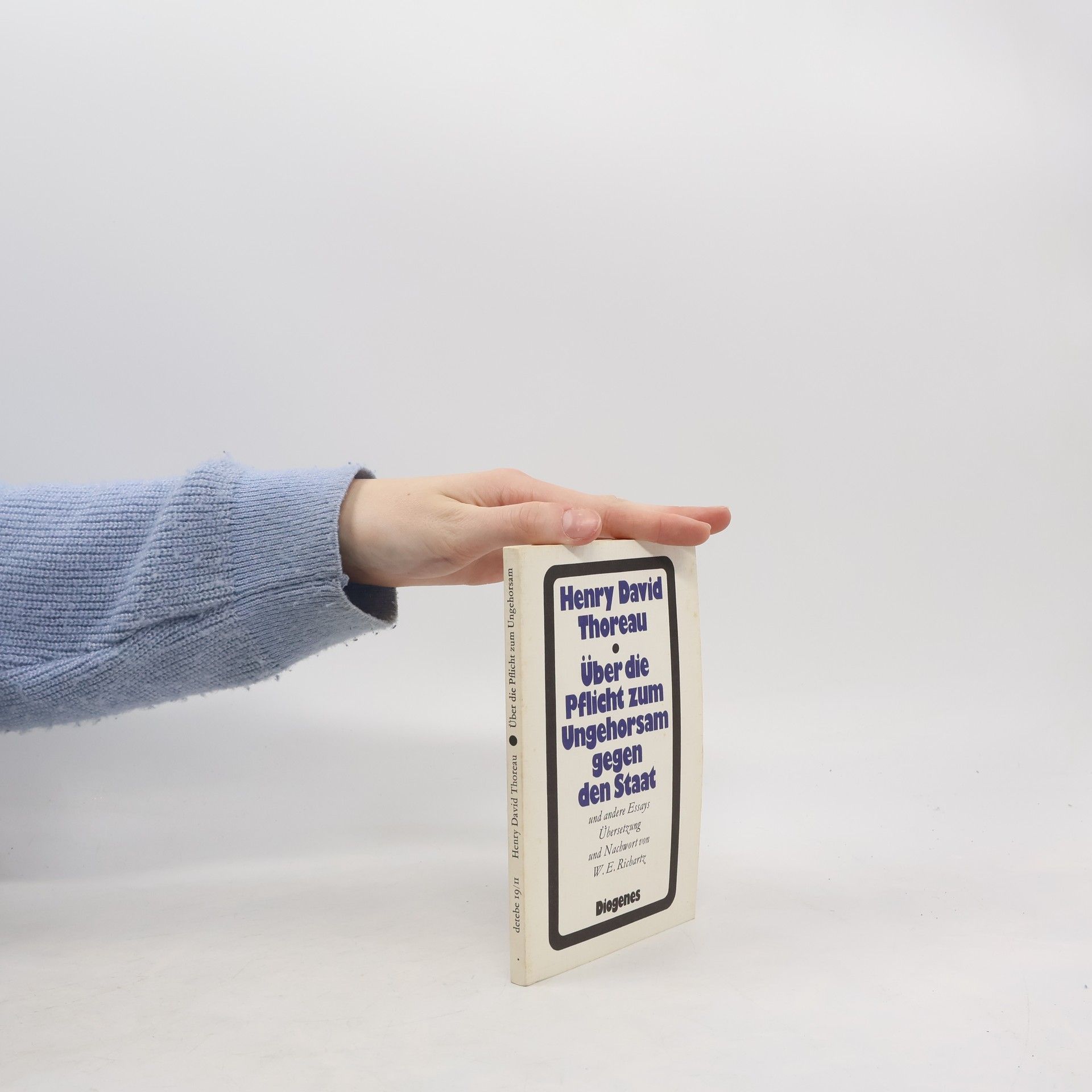 Henry David Thoreau Über die Pflicht zum Ungehorsam gegen den Staat und andere Essays