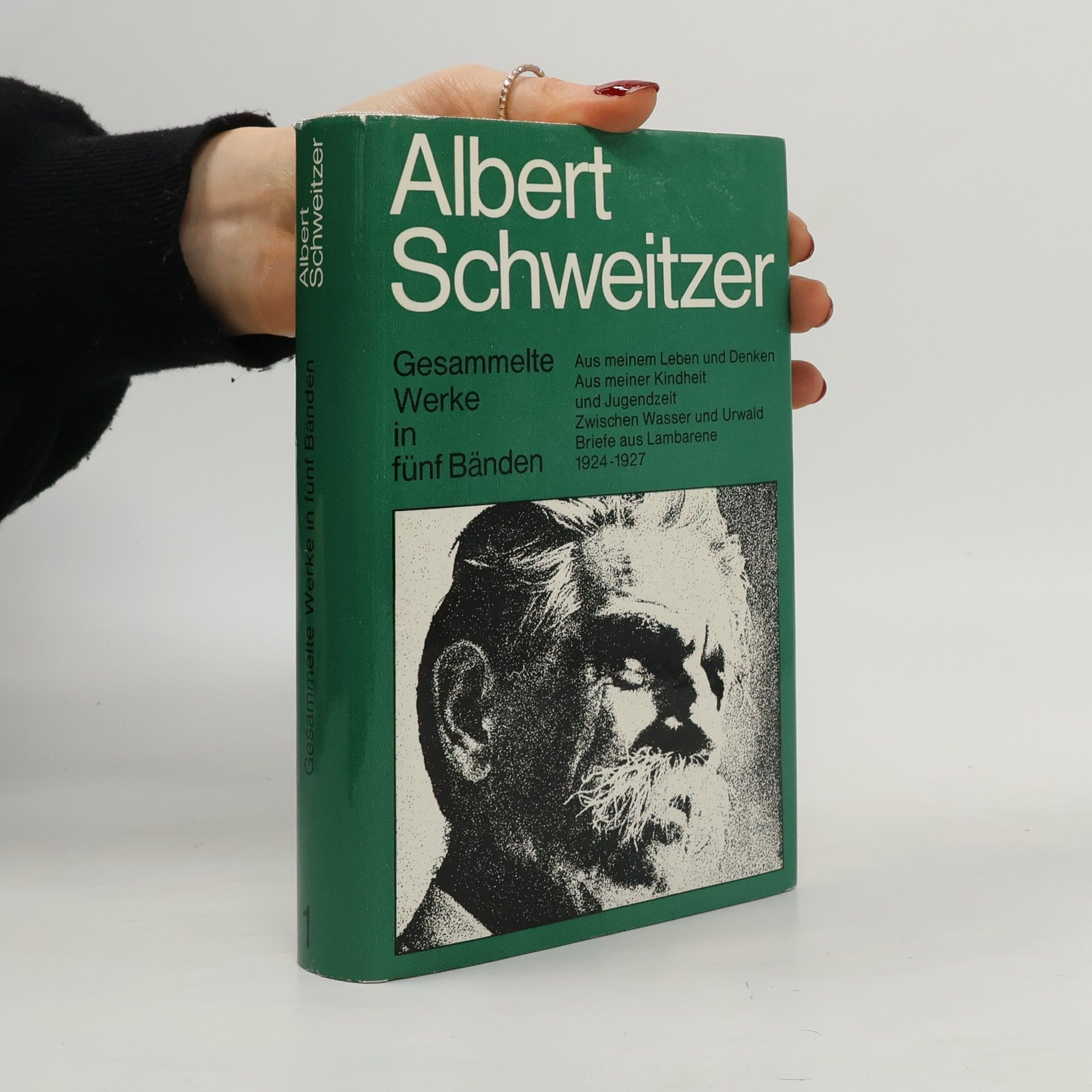 Albert Schweitzer Gesammelte Werke. Band 1