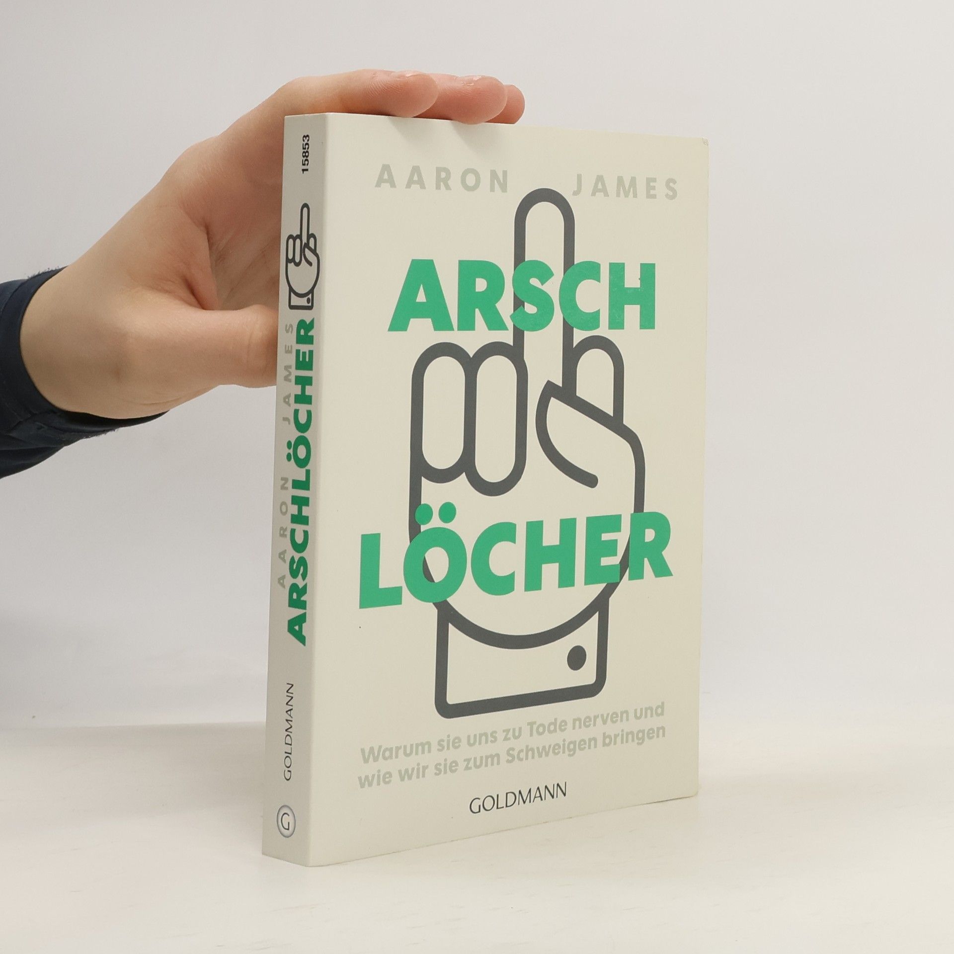 Aaron James Arschlöcher