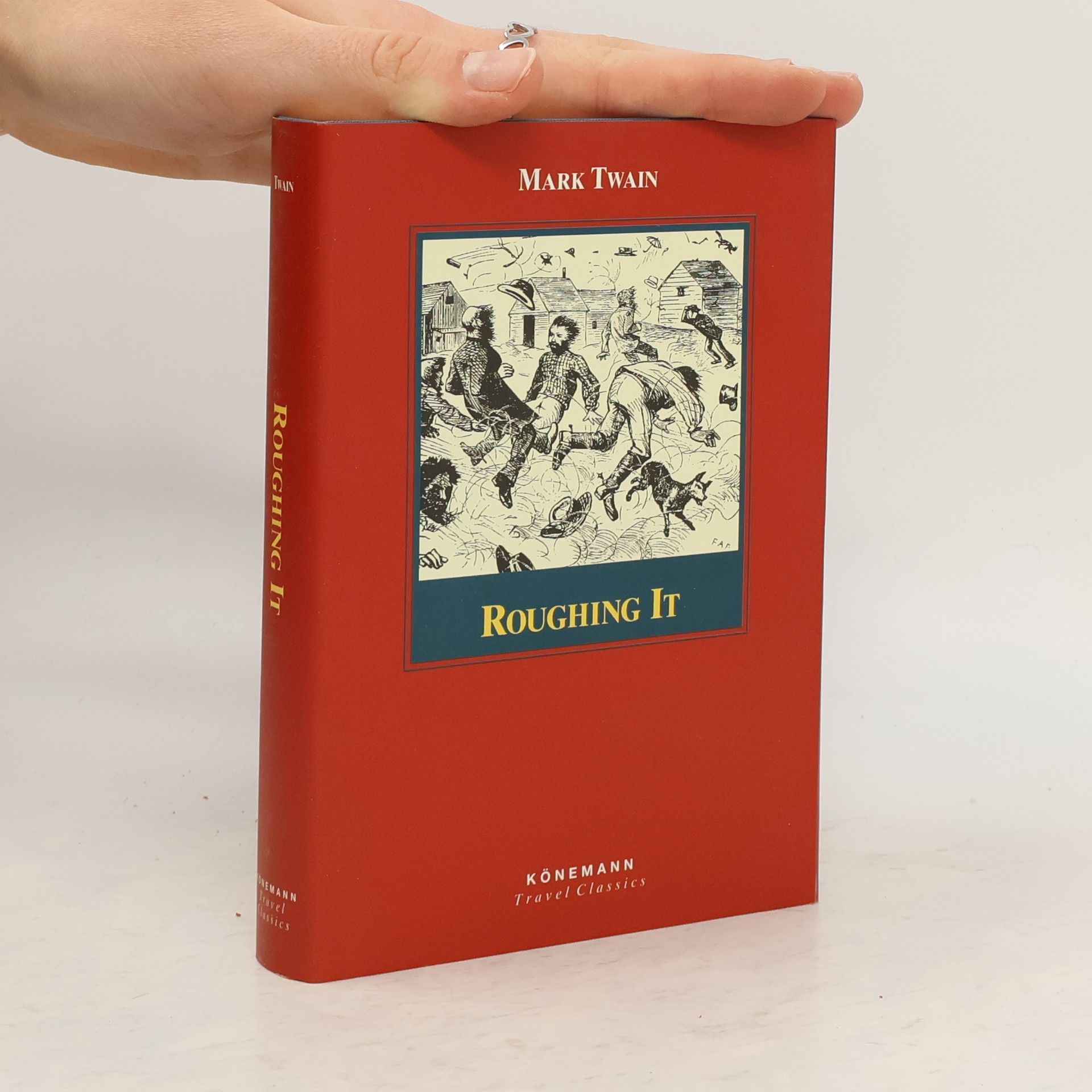 Mark Twain Konemann Classics: Roughing It
