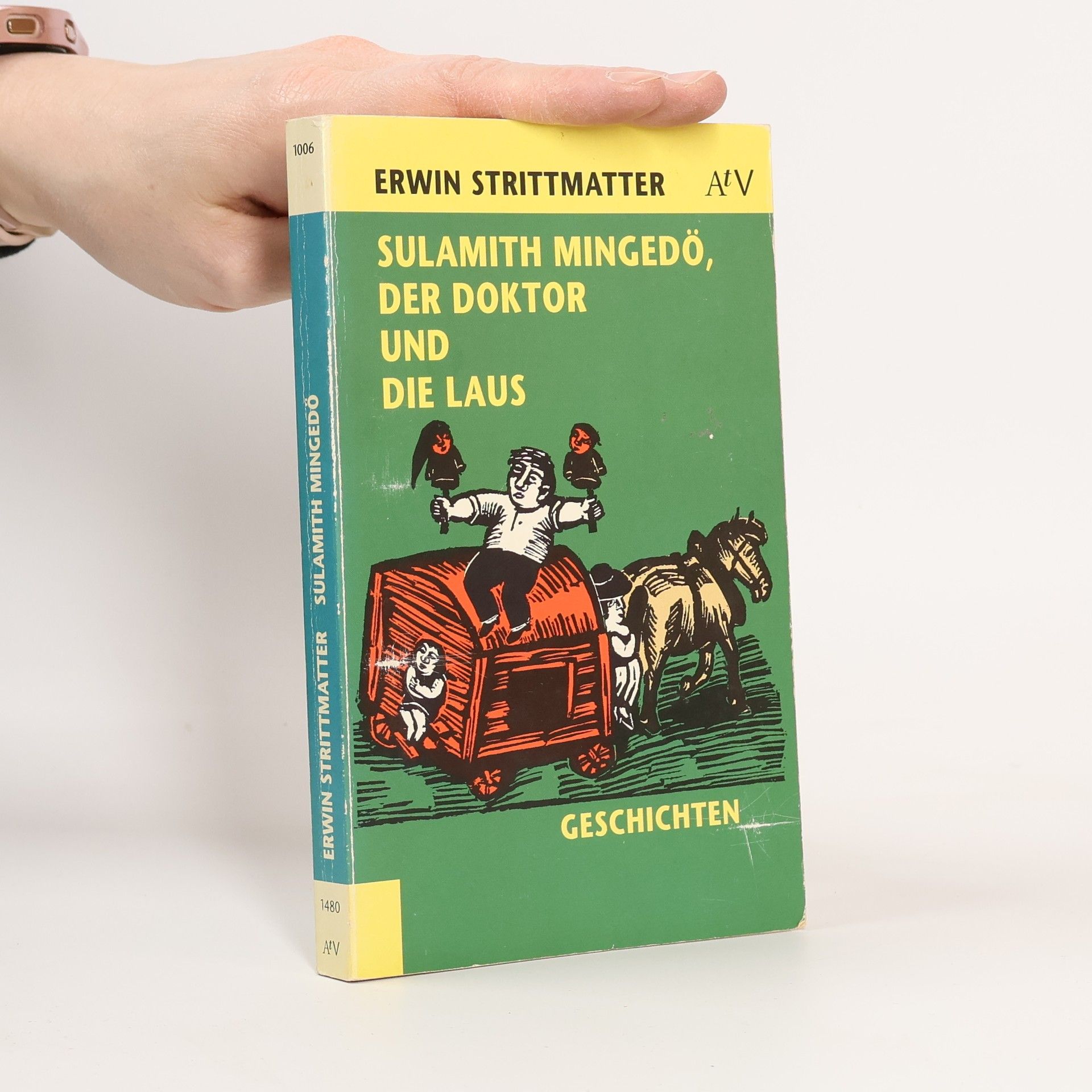 Erwin Strittmatter Sulamith Mingedö, der Doktor und die Laus