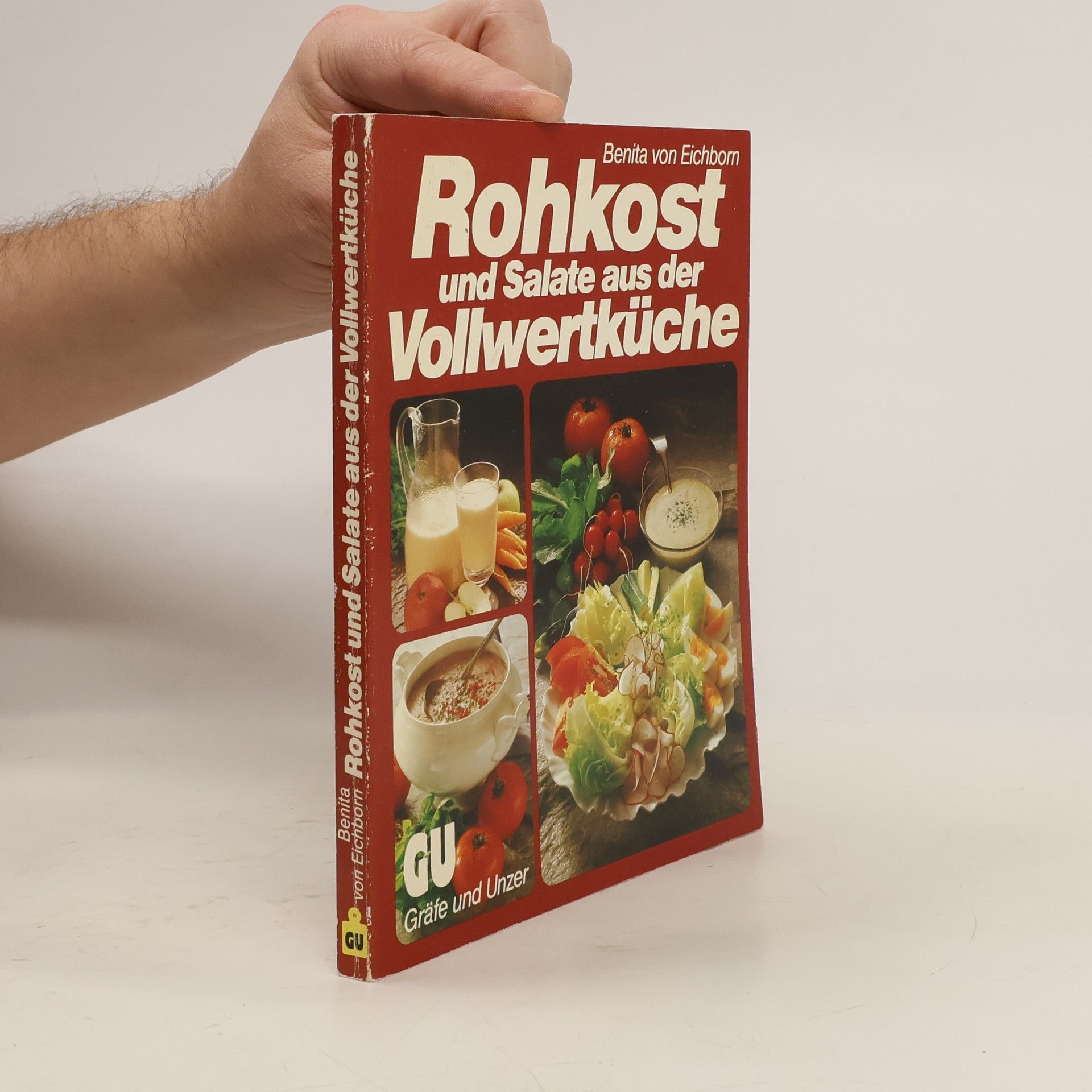 Rohkost und Salate aus der Vollwertküche