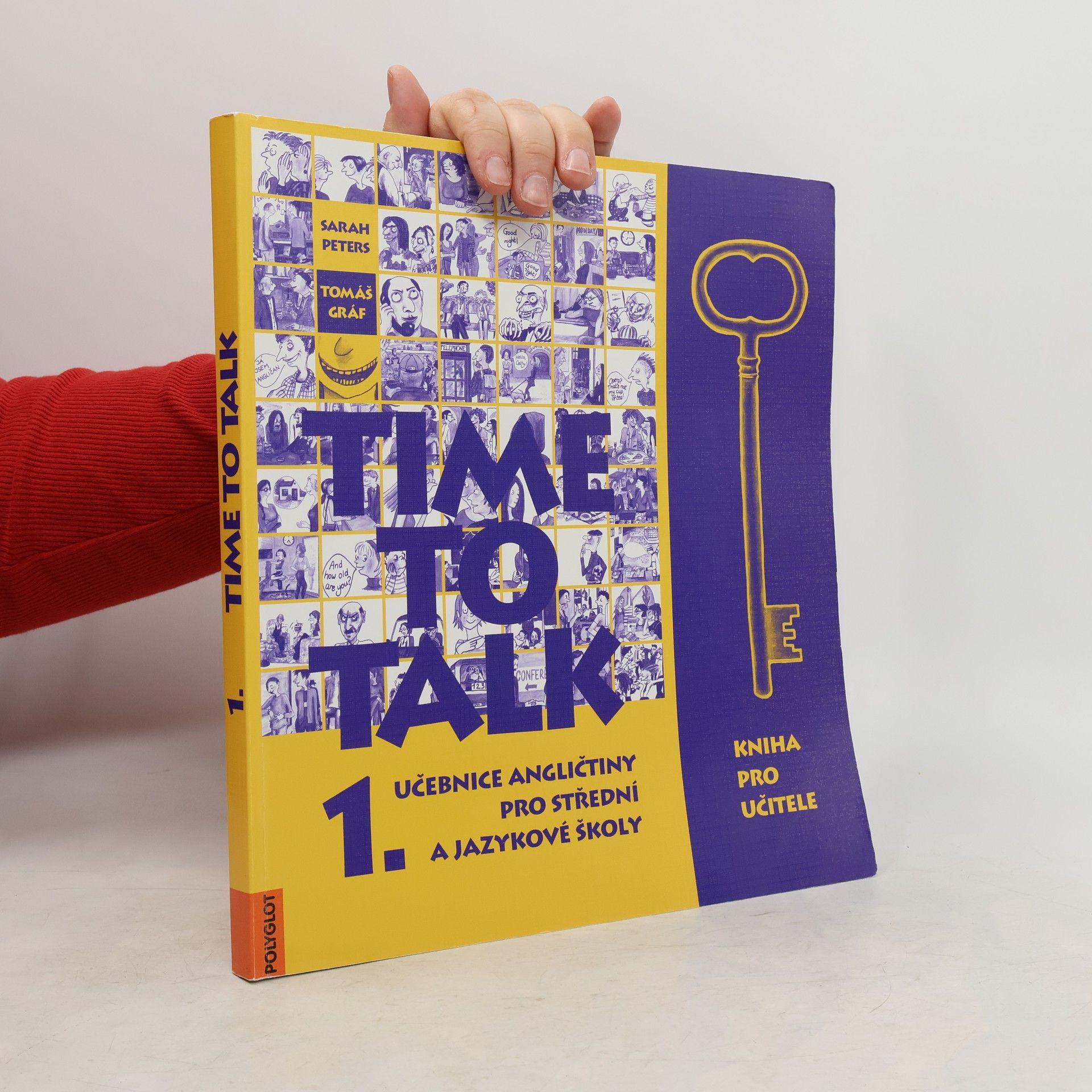 Sarah Peters Time to talk 1. Učebnice angličtiny pro střední a jazykové školy. Kniha pro učitele