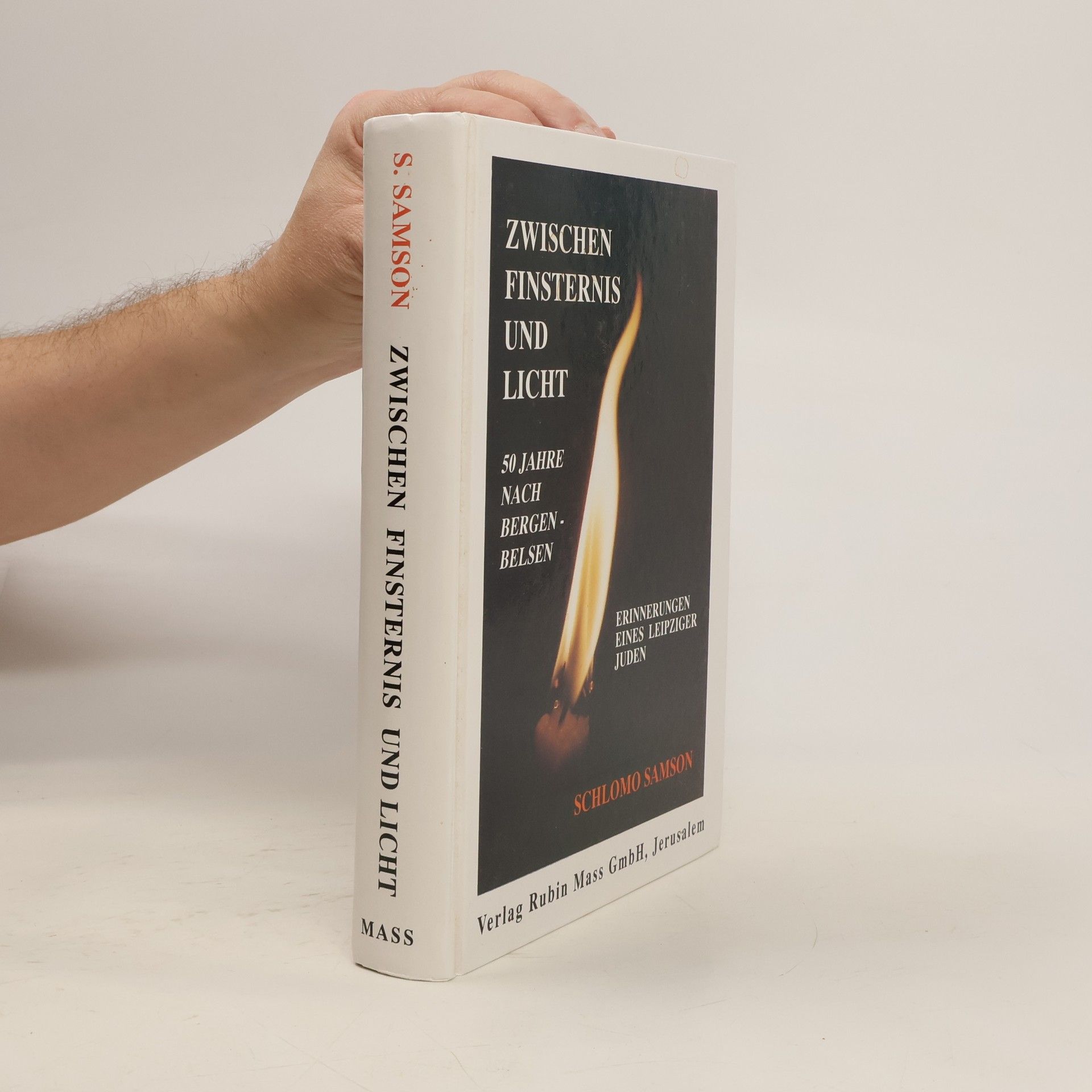 Shelomoh Samson Zwischen Finsternis und Licht