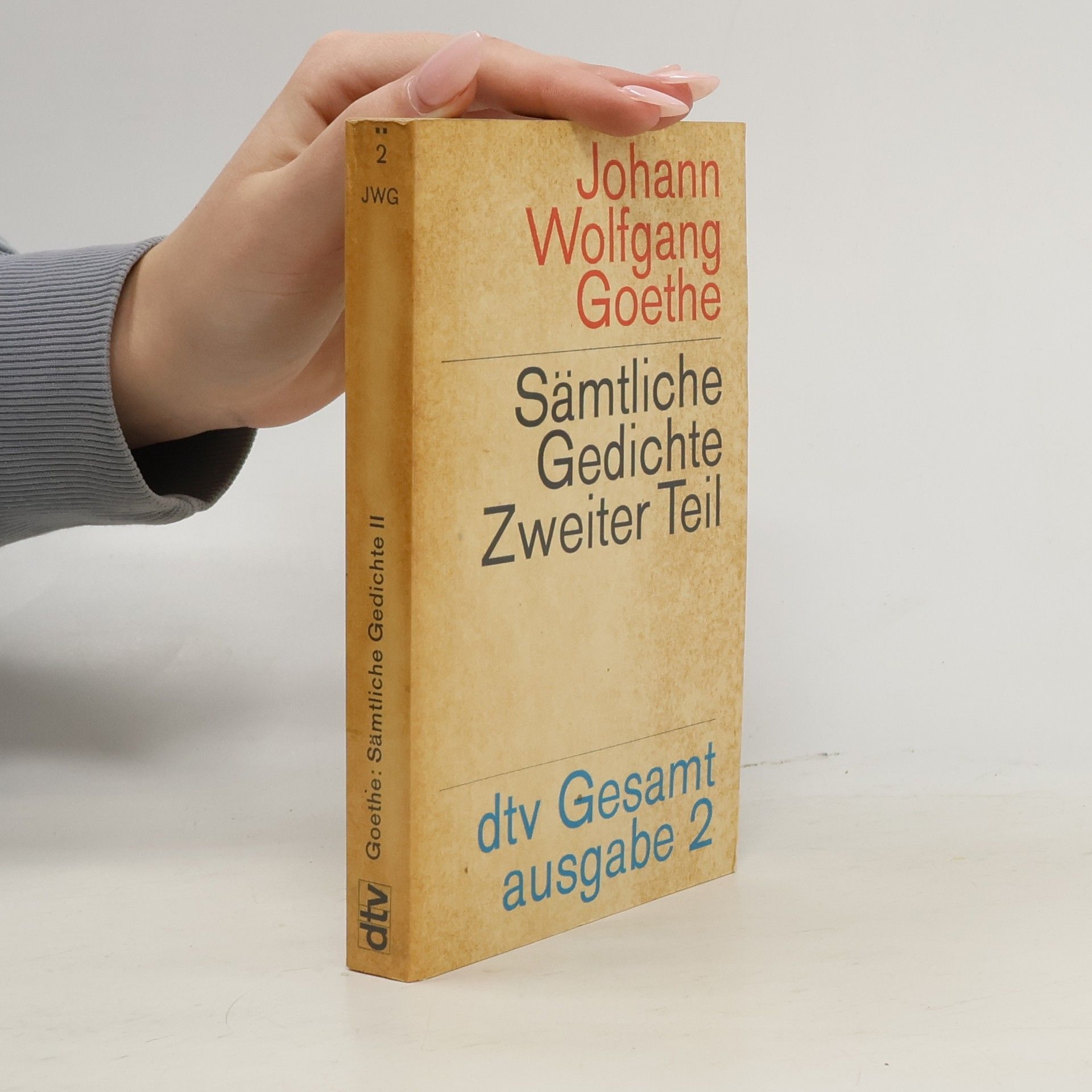 Johann Wolfgang von Goethe Sämtliche Gedichte Zweiter Teil