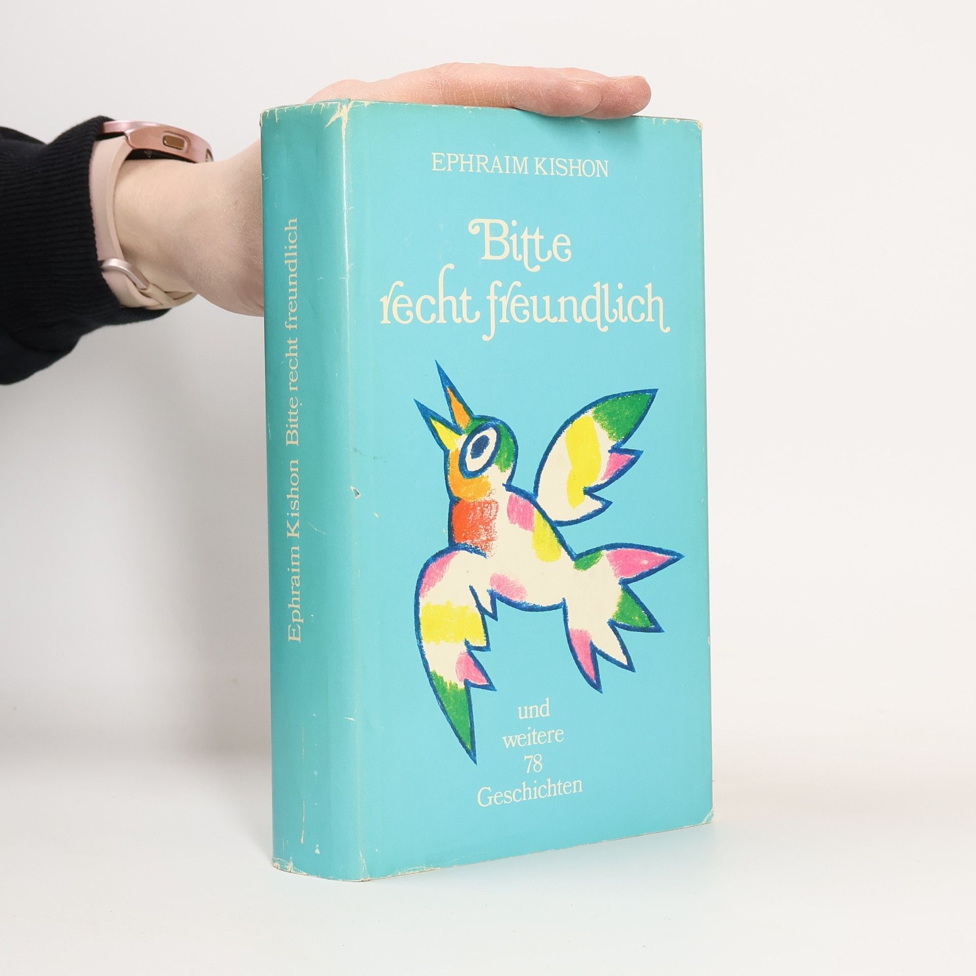 Ephraim Kishon Bitte recht freundlich und weitere 78 Geschichten