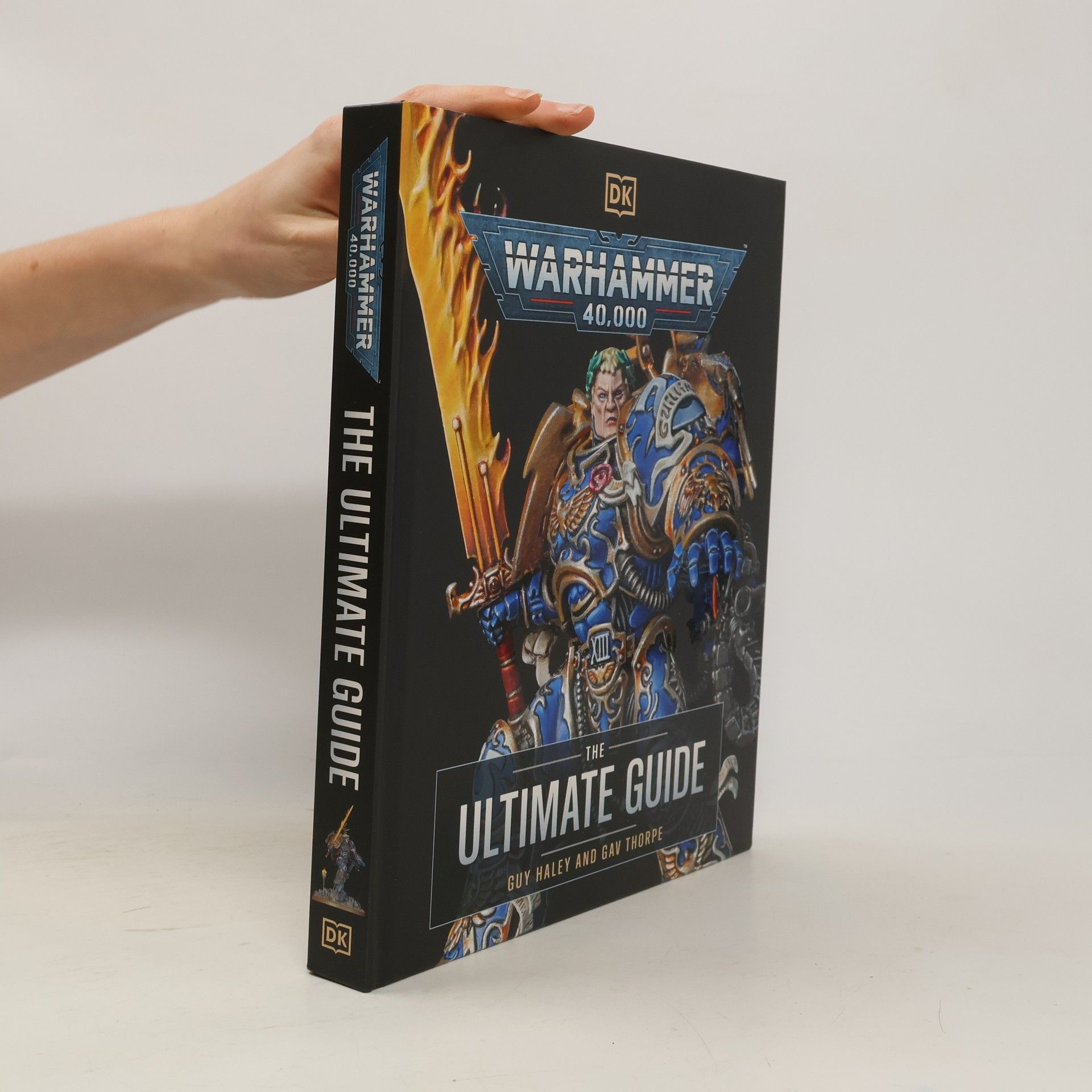 Guy Haley Warhammer 40,000 The Ultimate Guide