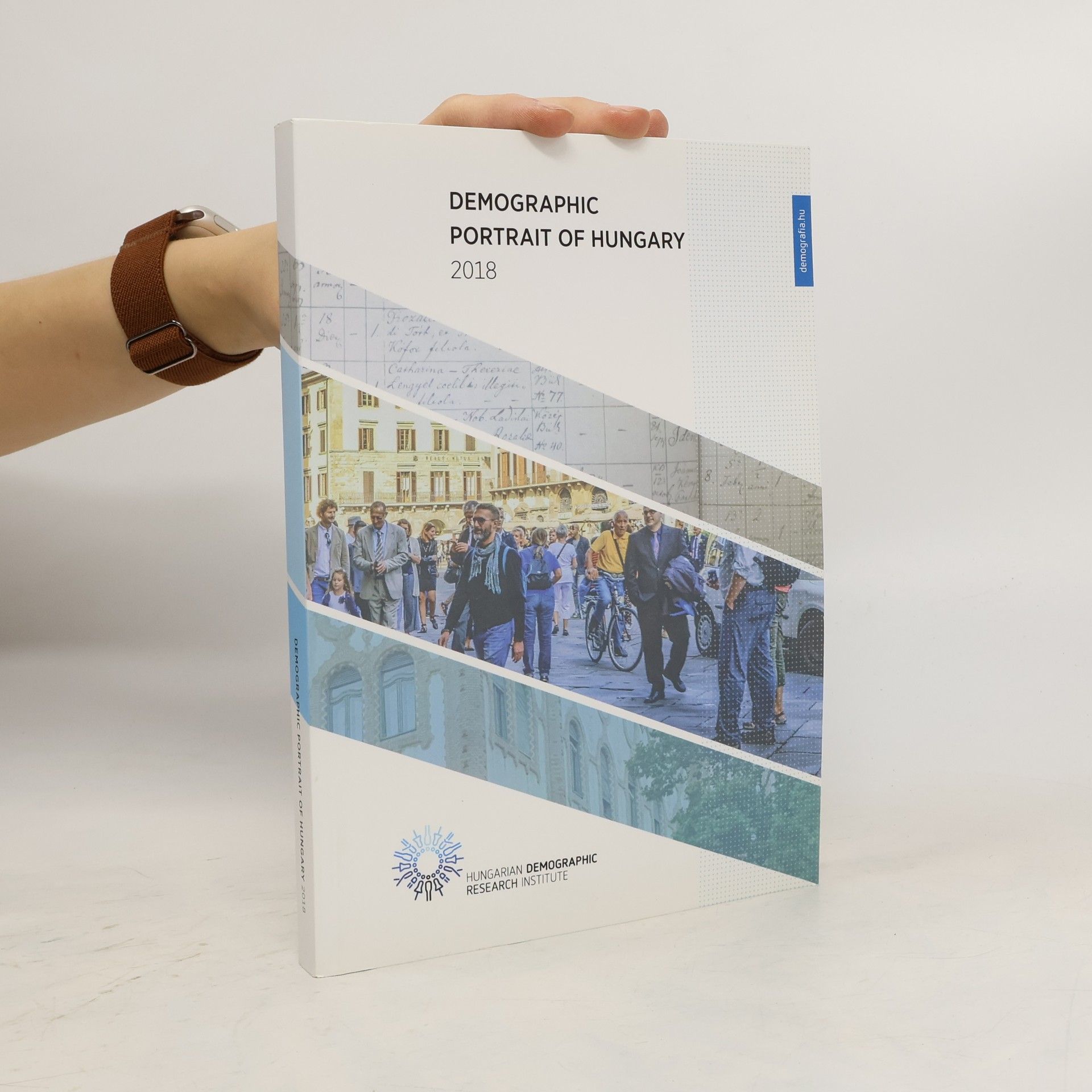 Various authors Demographic Portrait of Hungary 2018