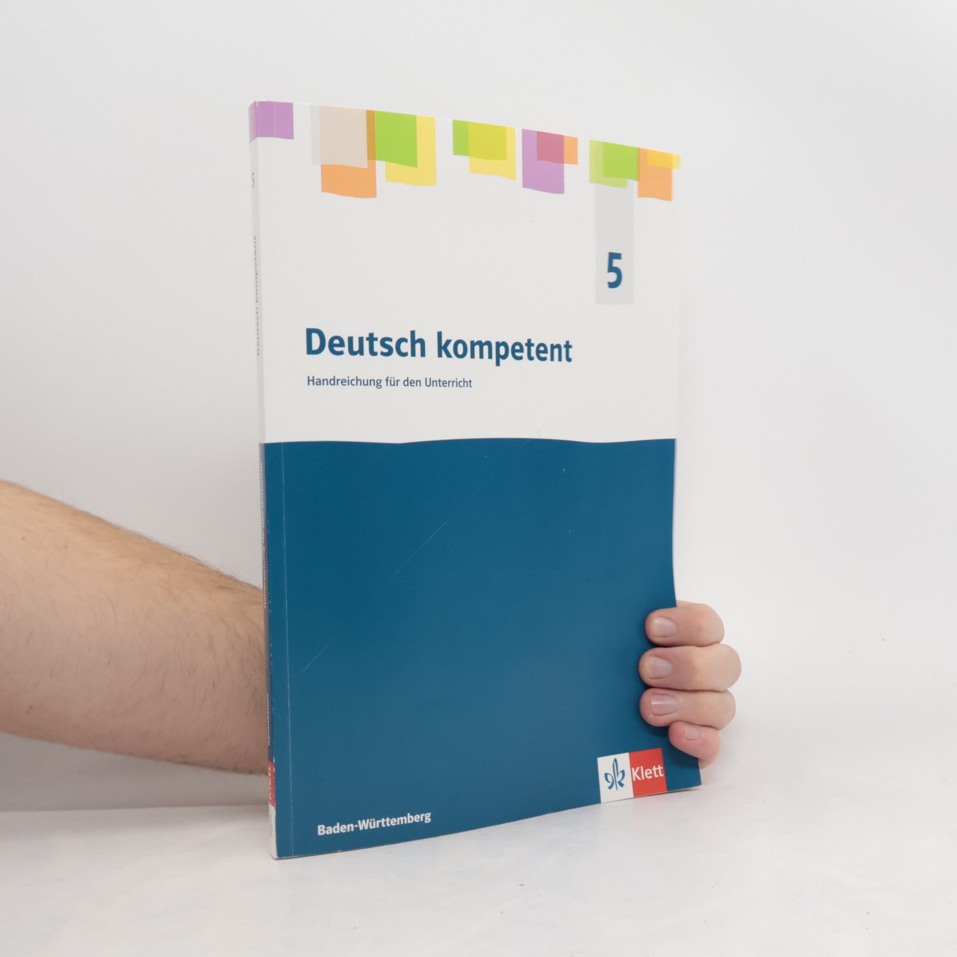 Autorenkollektiv Deutsch kompetent 5. Ausgabe für Baden Württemberg