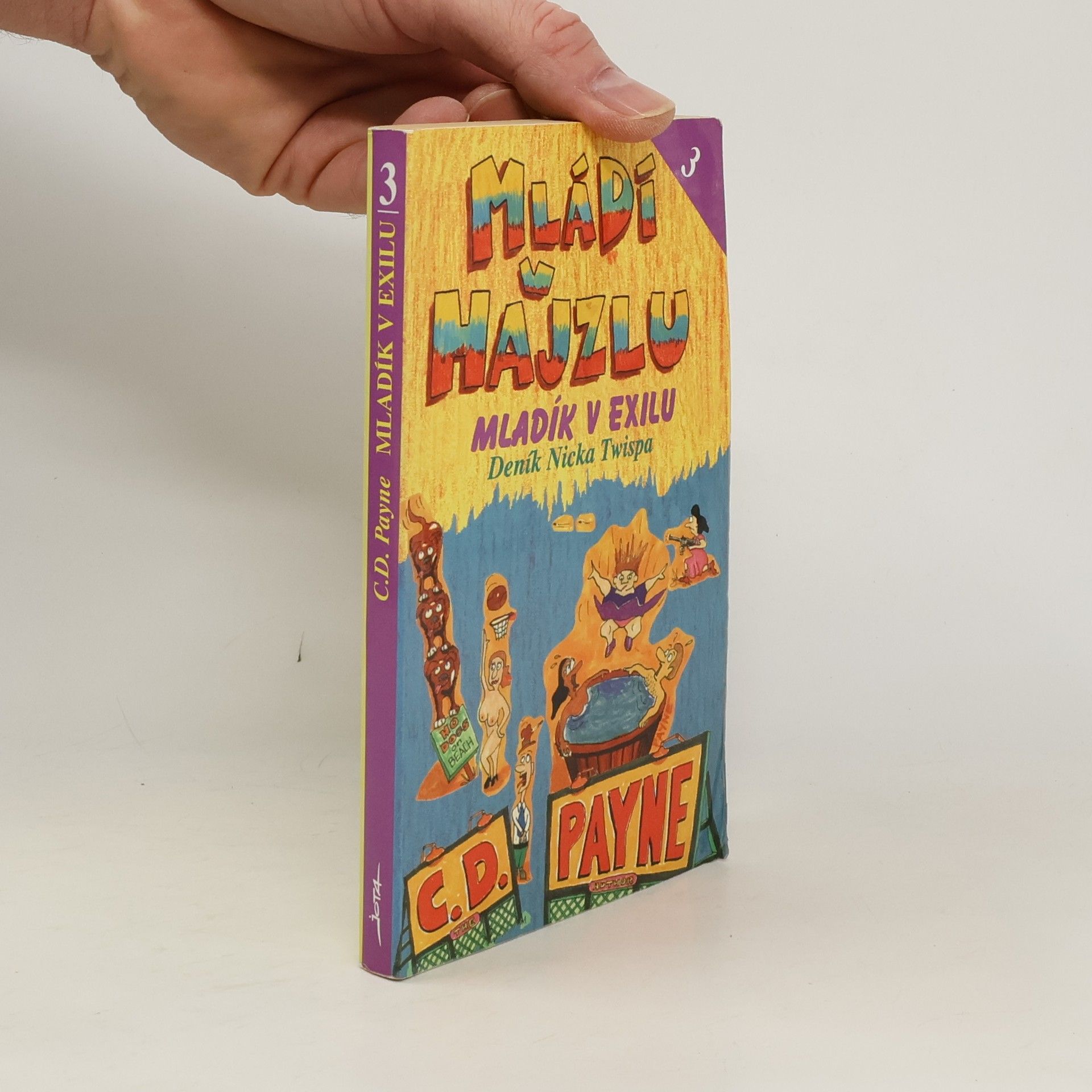 Mládí v hajzlu. 3. Mladík v exilu