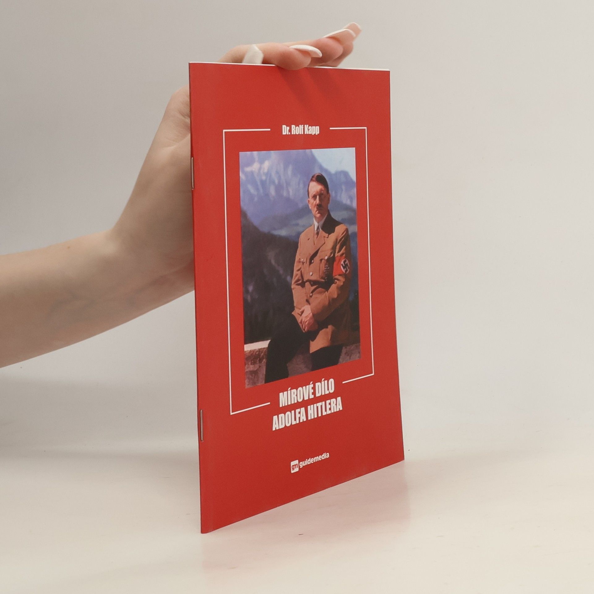 Mírové dílo Adolfa Hitlera