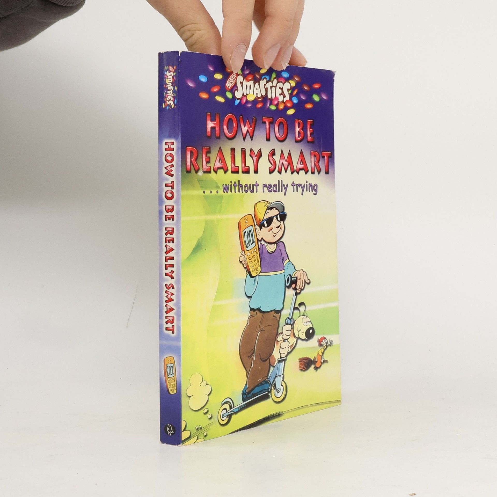 Smarties How to Be Really Smart