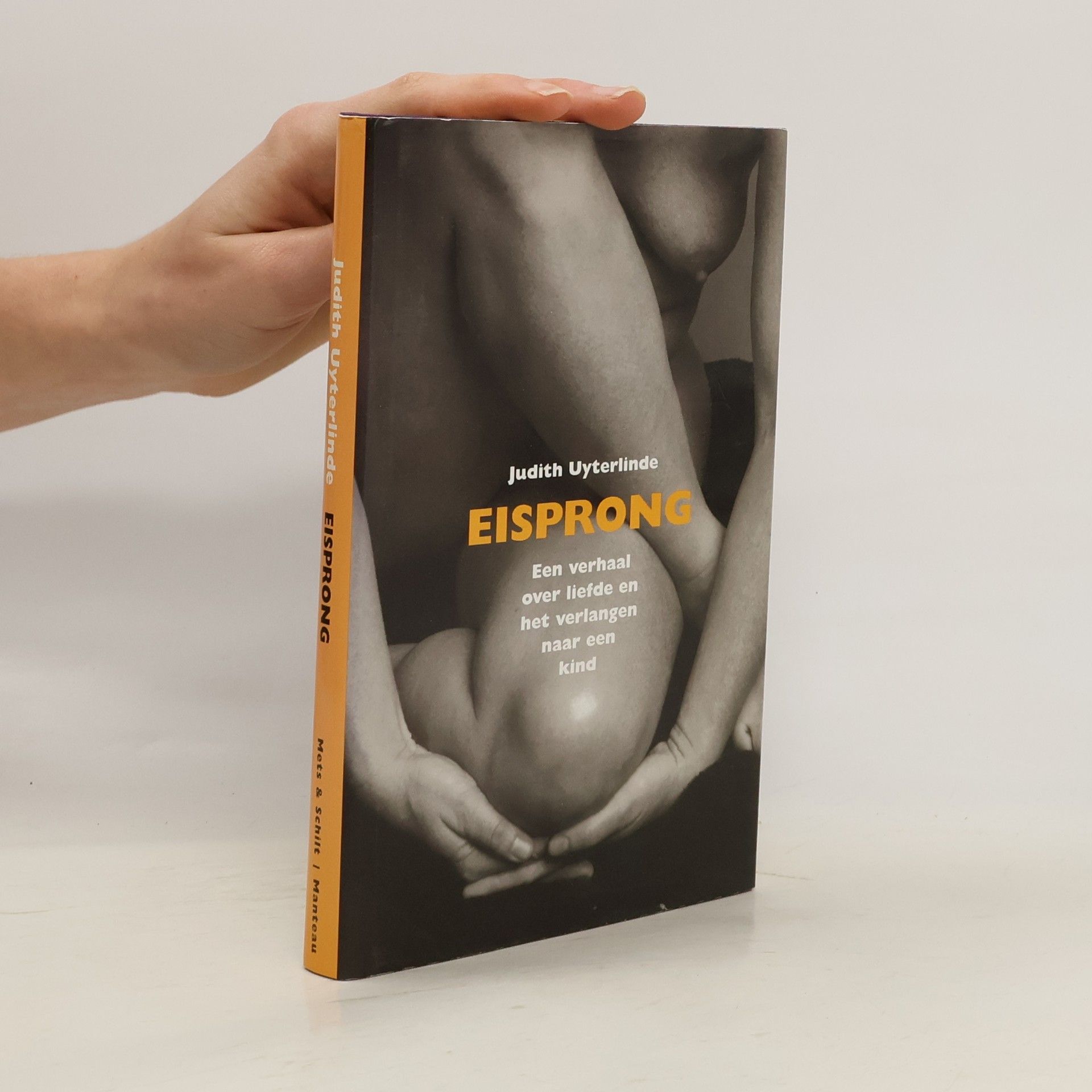 Judith Uyterlinde Eisprong: een verhaal over liefde en het verlangen naar een kind