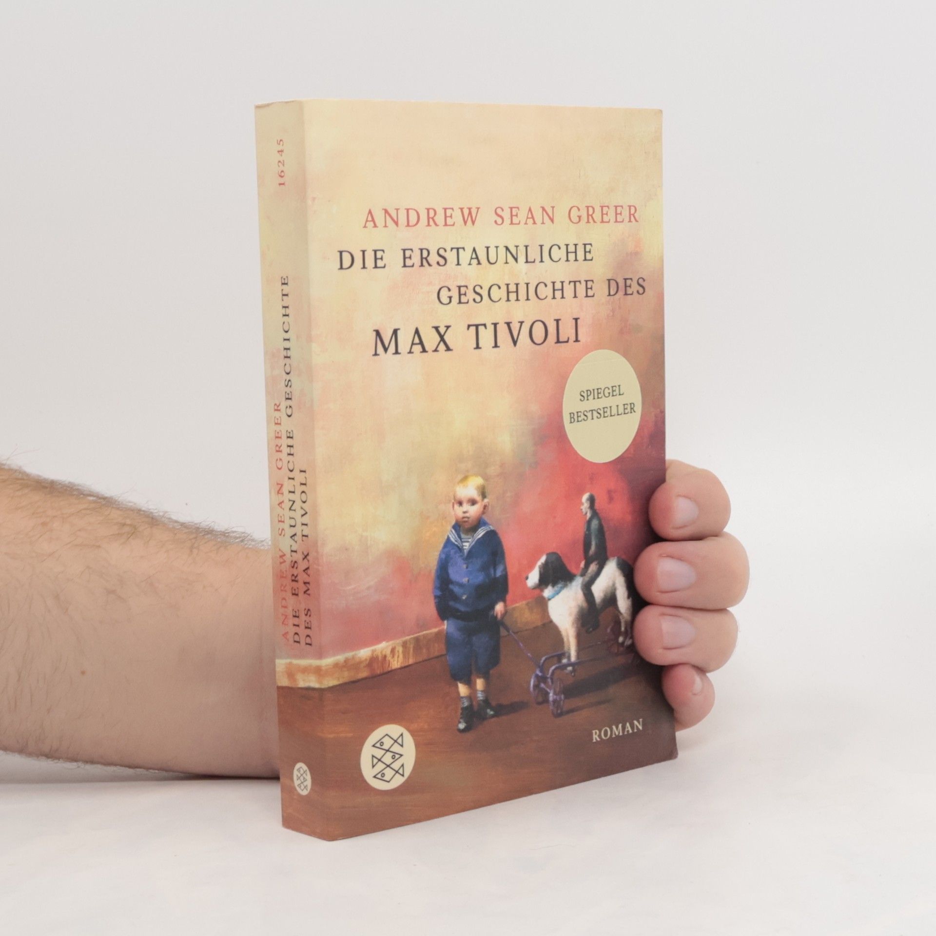 Andrew Sean Greer Die erstaunliche Geschichte des Max Tivoli