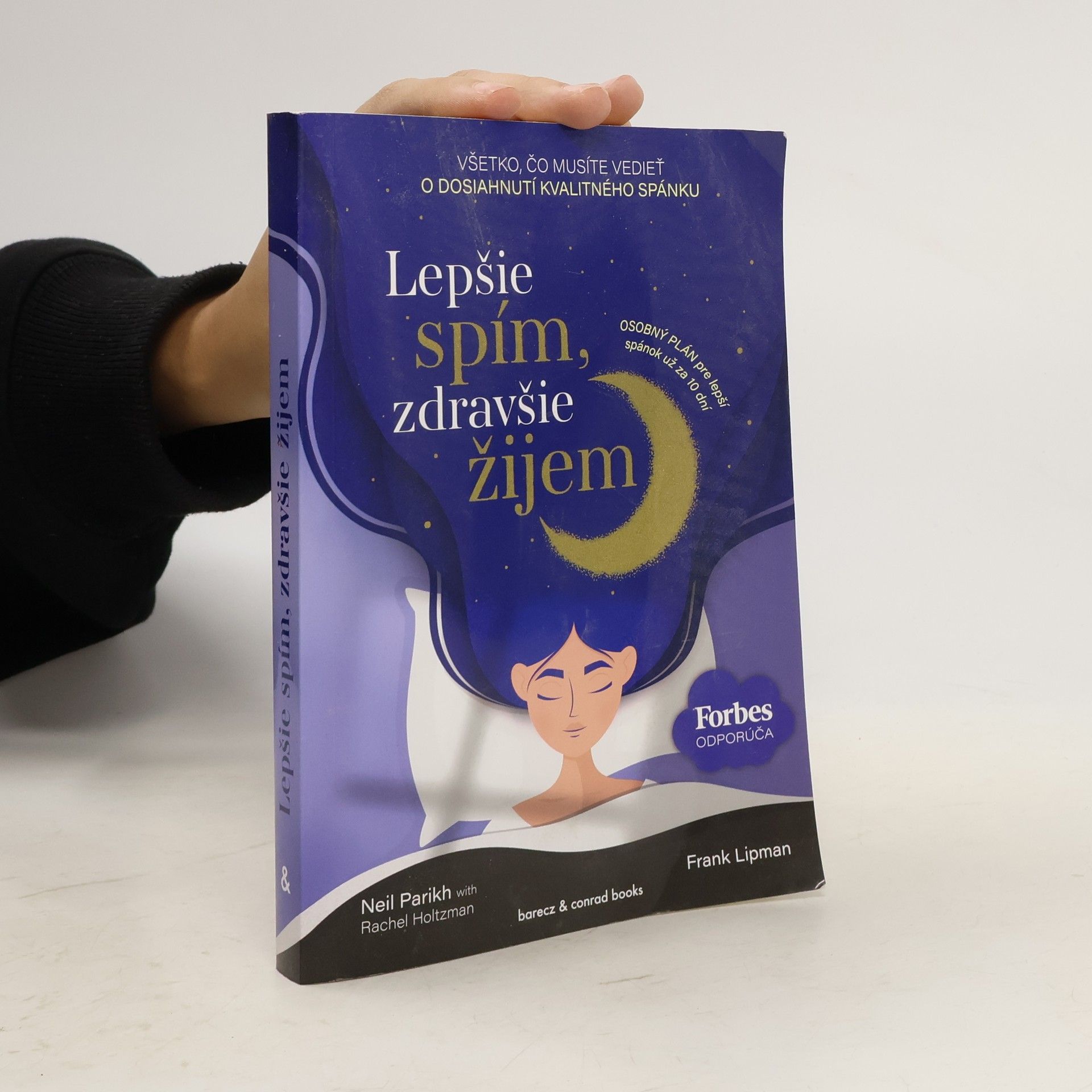 Neil Parikh Lepšie spím, zdravšie žijem