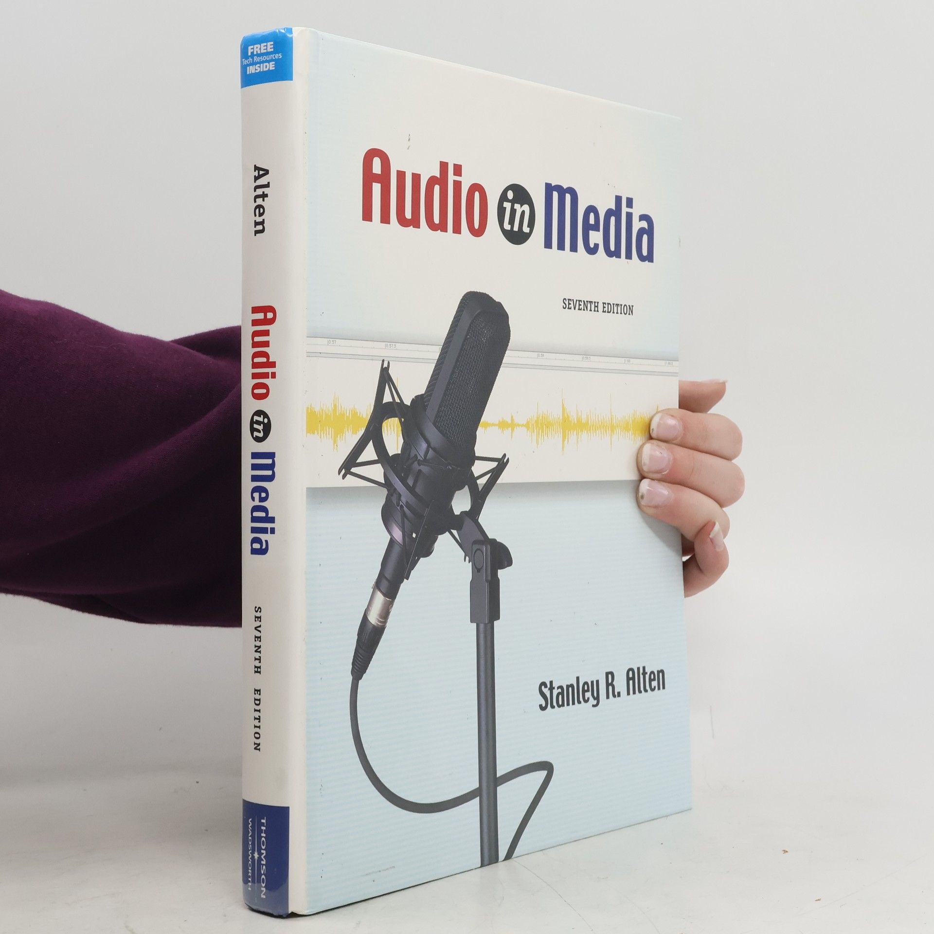 Stanley R. Alten Audio in Media: Seventh Edition