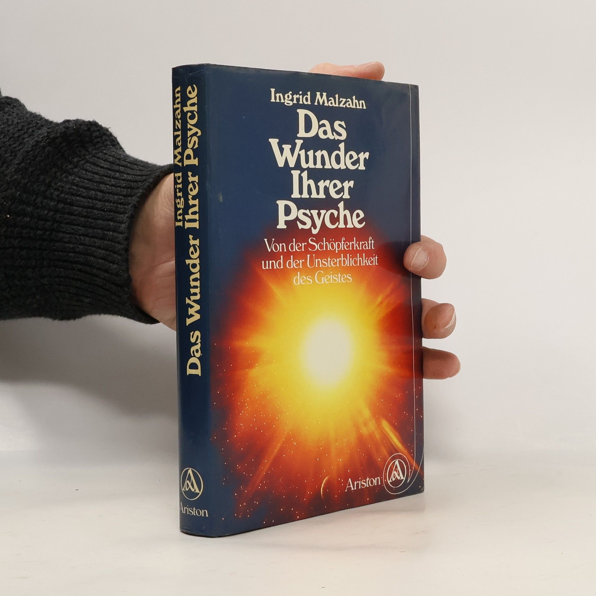 Ingrid Malzahn Das Wunder Ihrer Psyche