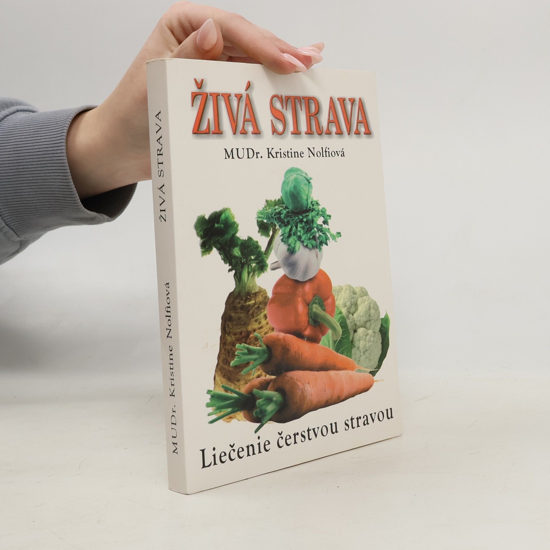 Živá strava - Liečenie čerstvou stravou