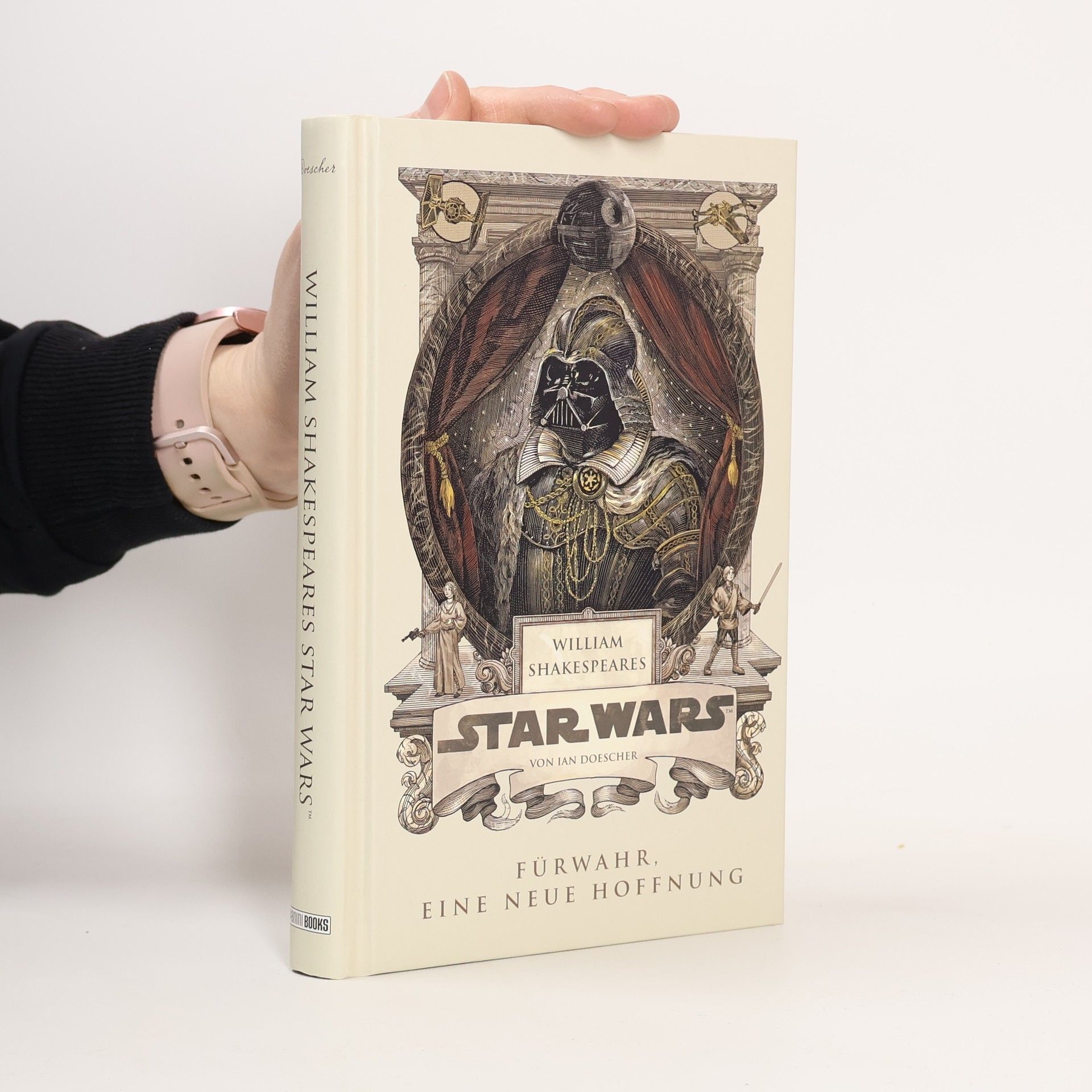 Ian Doescher William Shakespeares Star Wars - Für wahr, eine neue Hoffnung