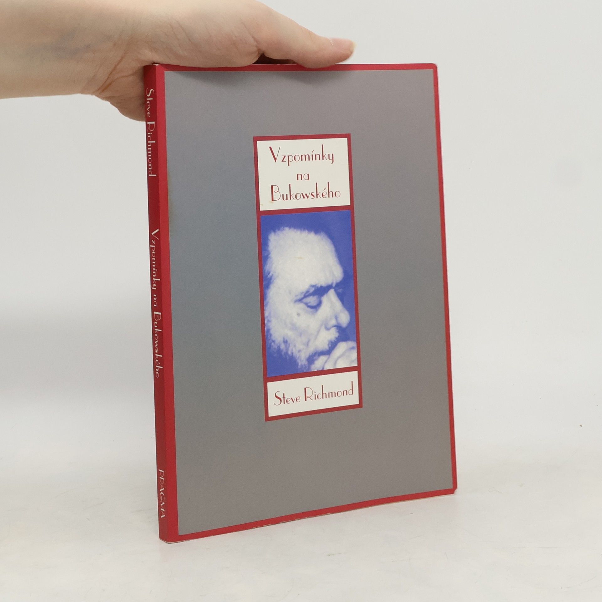 Jan Brázda Vzpomínky na Bukowského