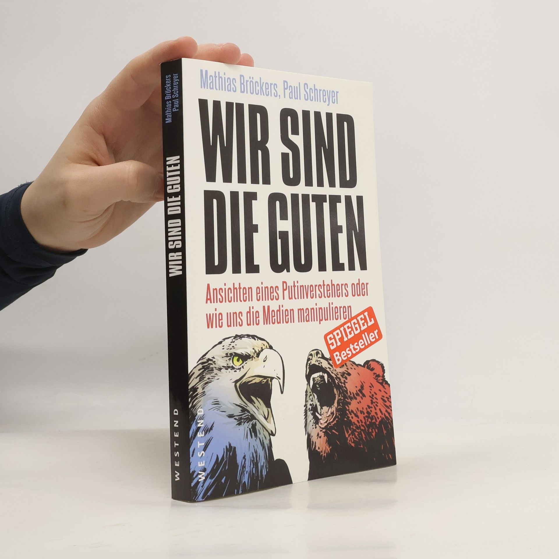 Mathias Bröckers Wir sind die Guten