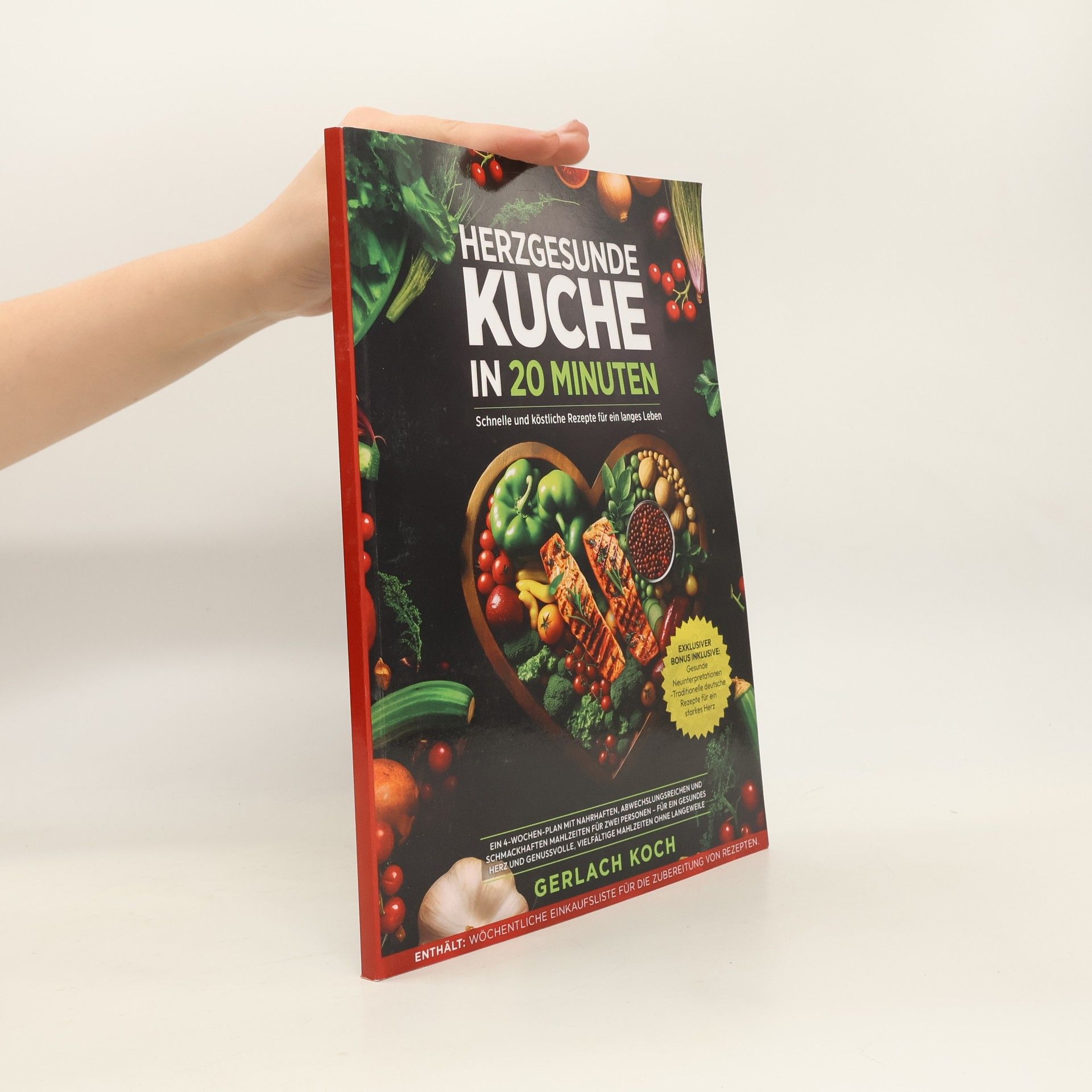 Gerlach Koch Herzgesunde Küche in 20 Minuten
