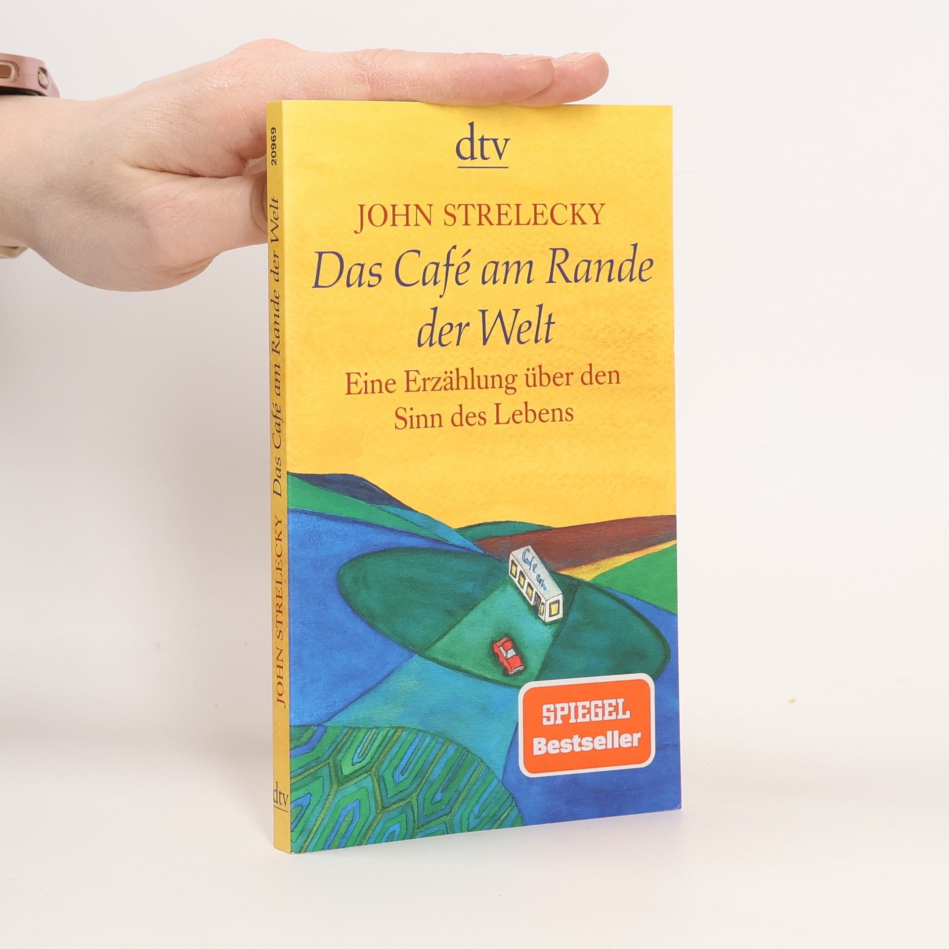 John P. Strelecky Das Café am Rande der Welt